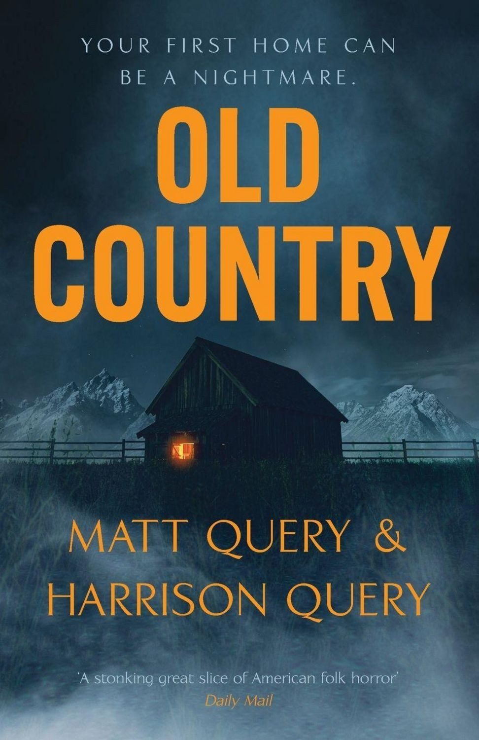 Old Country The Reddit sensation, soon to be a horror classic for fans / Matthew Query, Harrison Query