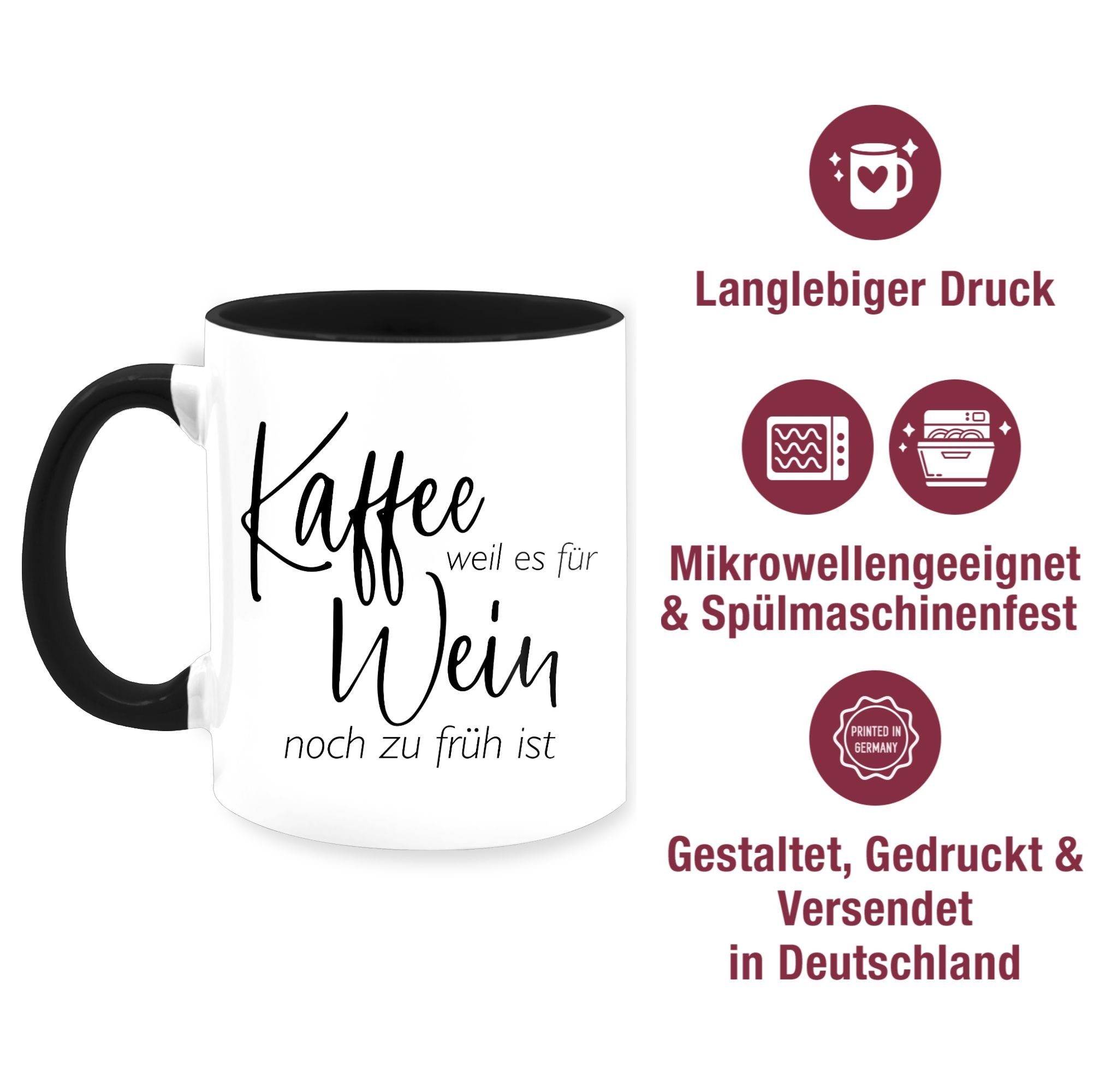 Wein es Statement Shirtracer Weil - 2 Arb, Keramik, Kollegin noch Tasse ist Sprüche Kaffee - früh zu für Schwarz Geschenkidee