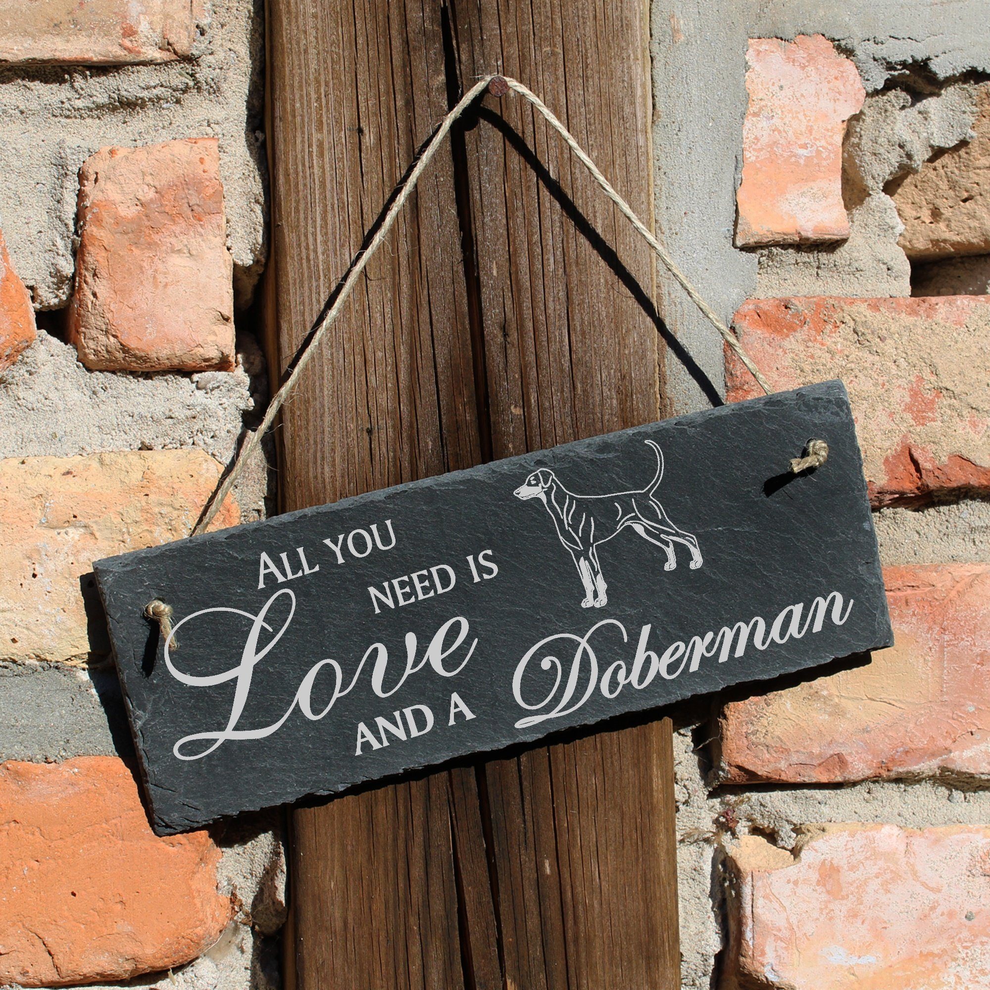 Doberman you Hängedekoration 22x8cm Dekolando is All a need and Dobermann Love