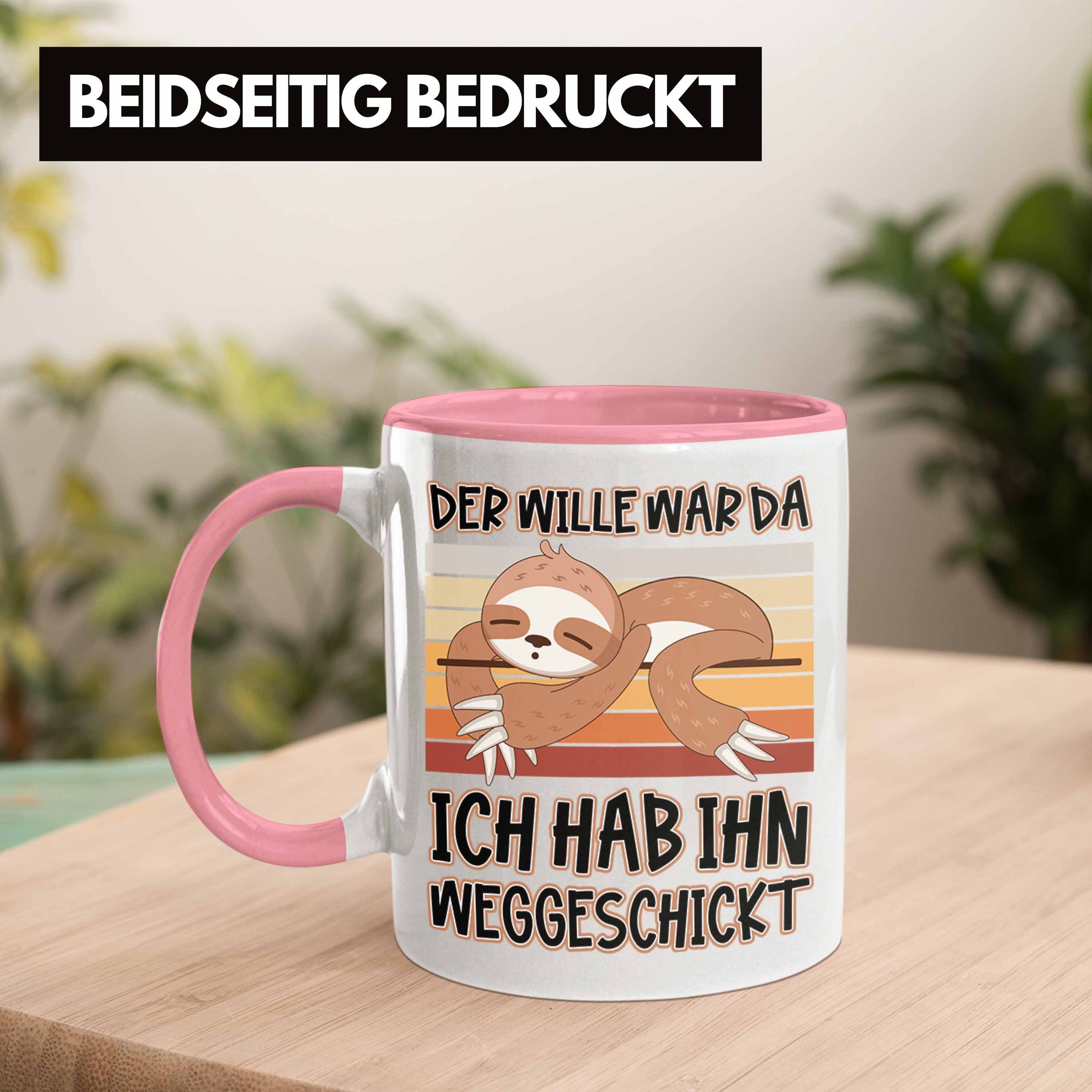 Tasse Tasse Faultier Rosa Arbeit Trendation Kaffeetasse Frauen War - Sprüche Da Kinder Trendation für's Der Männer Kollegin Lustige Wille Büro