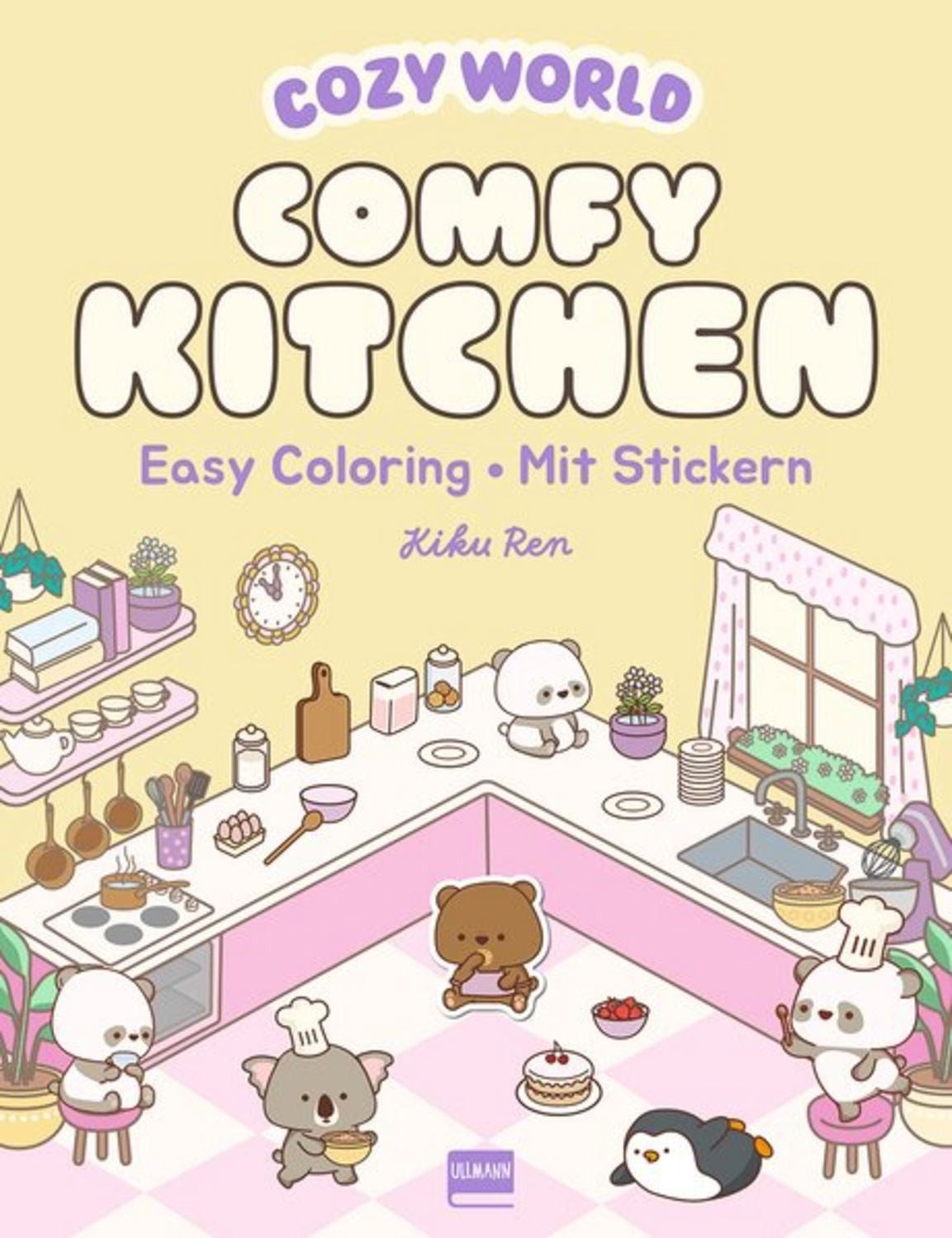 Cozy World - Comfy Kitchen (mit Stickern) / Kiku Ren