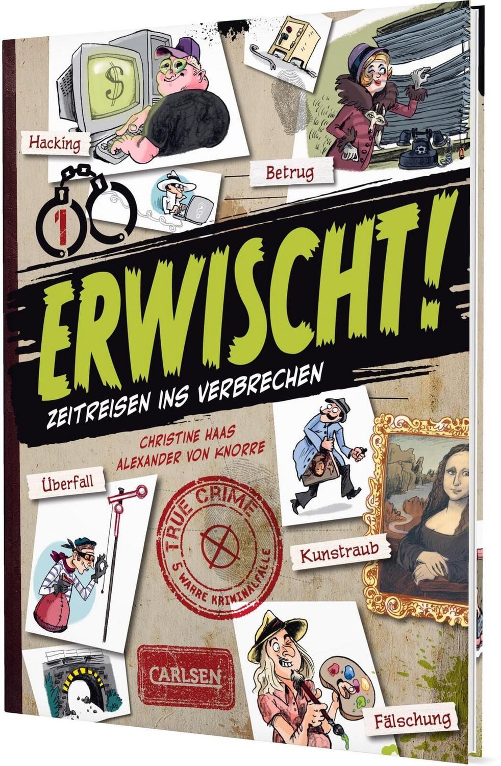 Erwischt! / Christine Haas