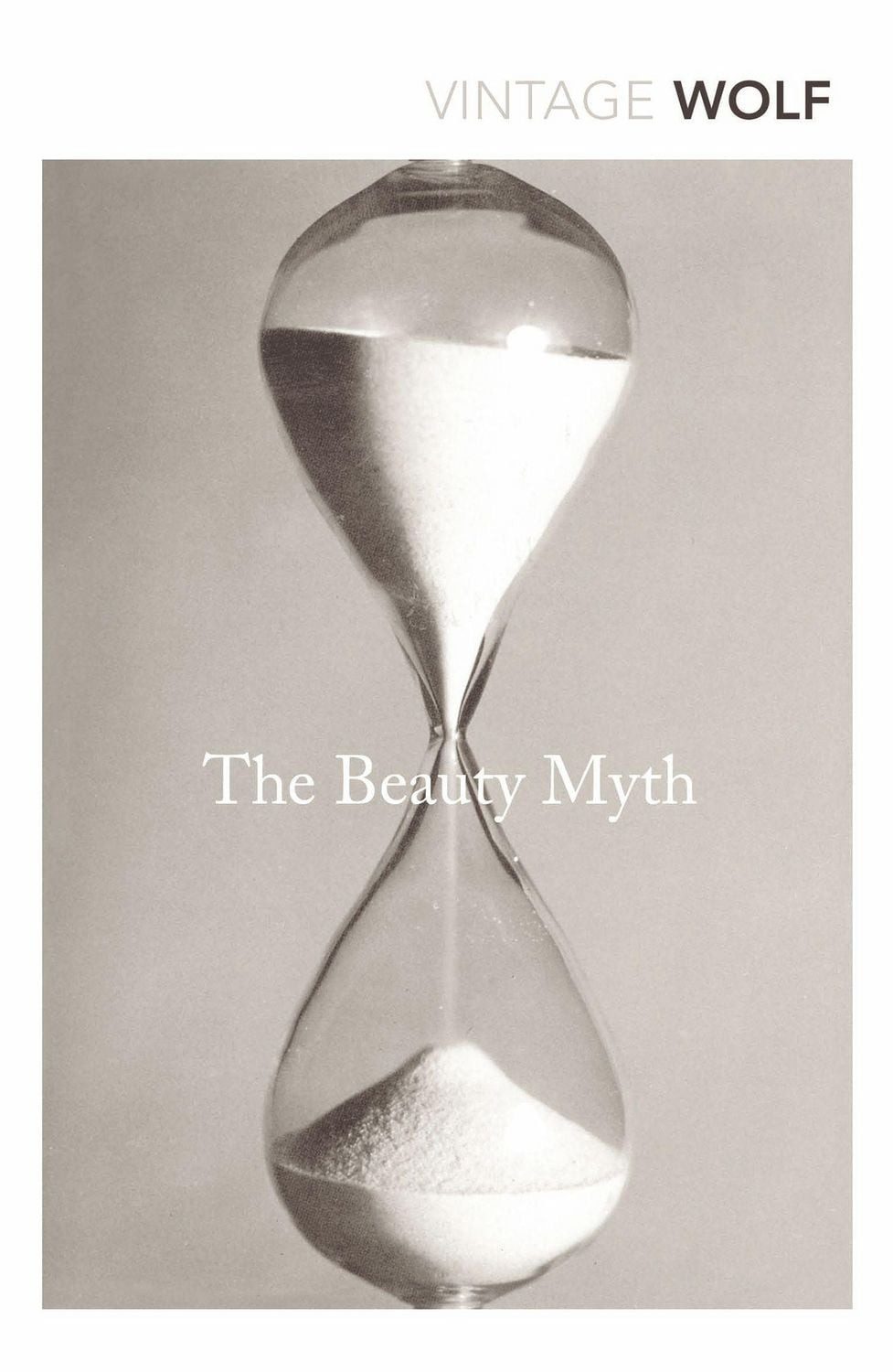 The Beauty Myth / Naomi Wolf