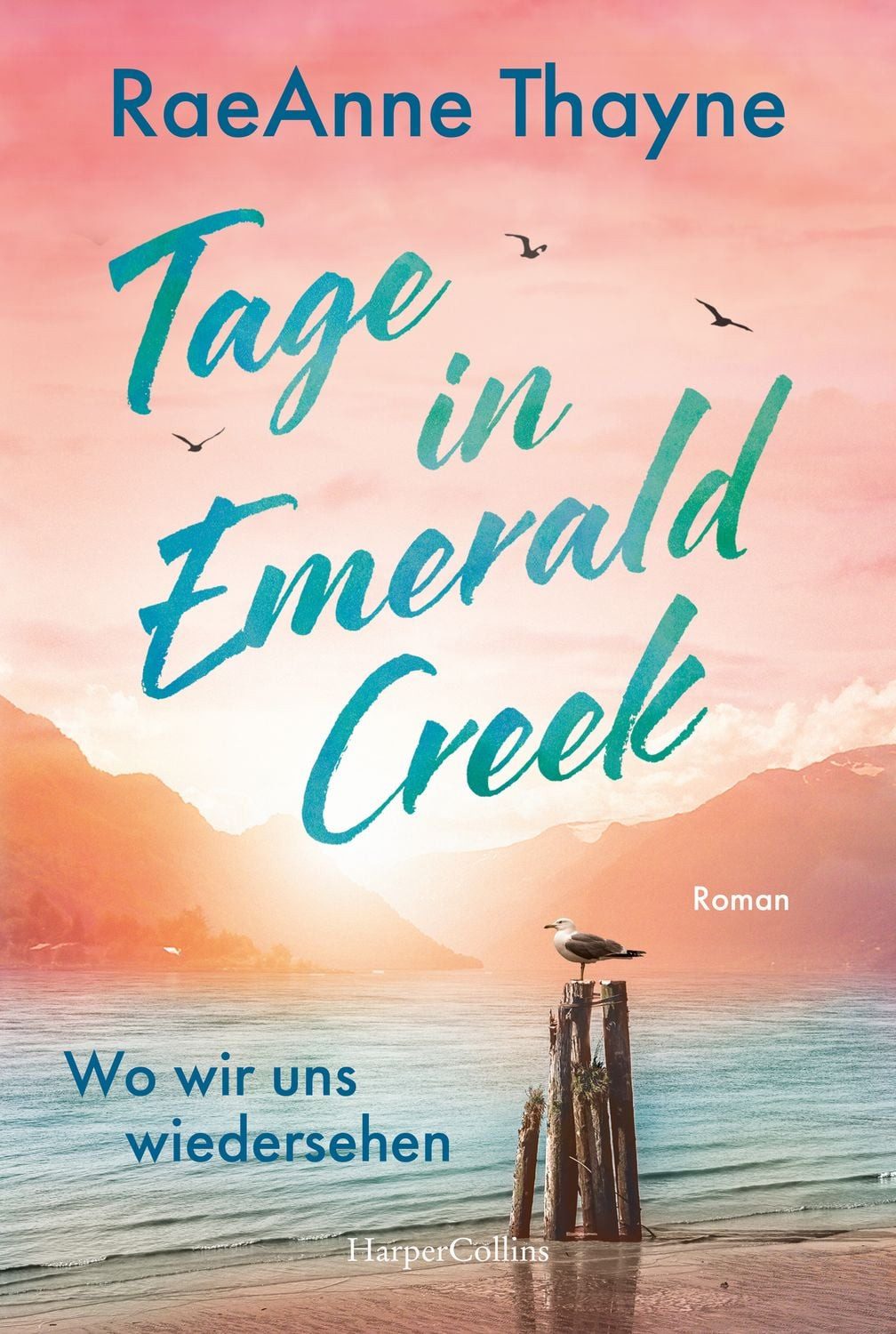 Tage in Emerald Creek / RaeAnne Thayne