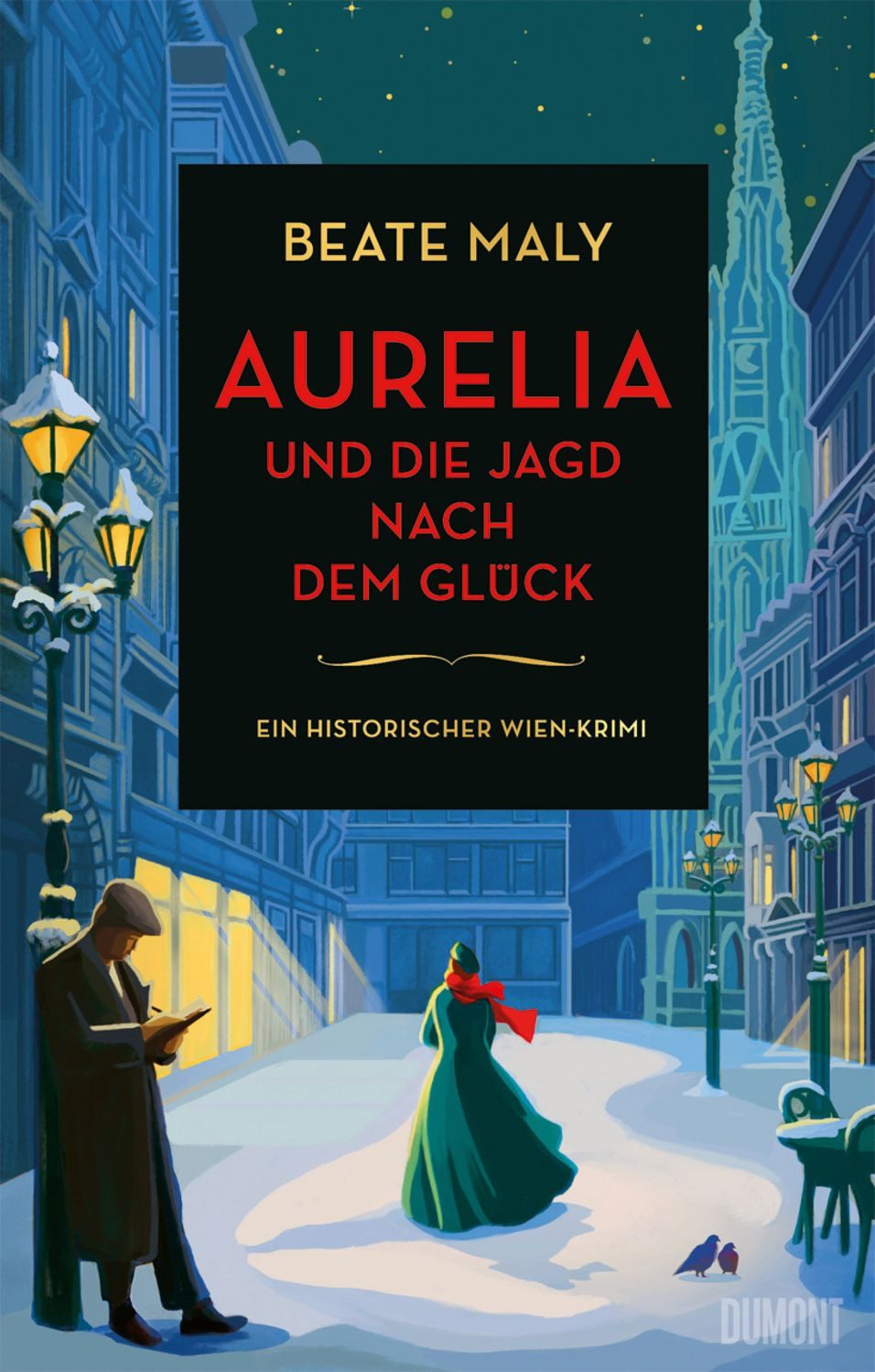 Aurelia und die Jagd nach dem Glück / Beate Maly