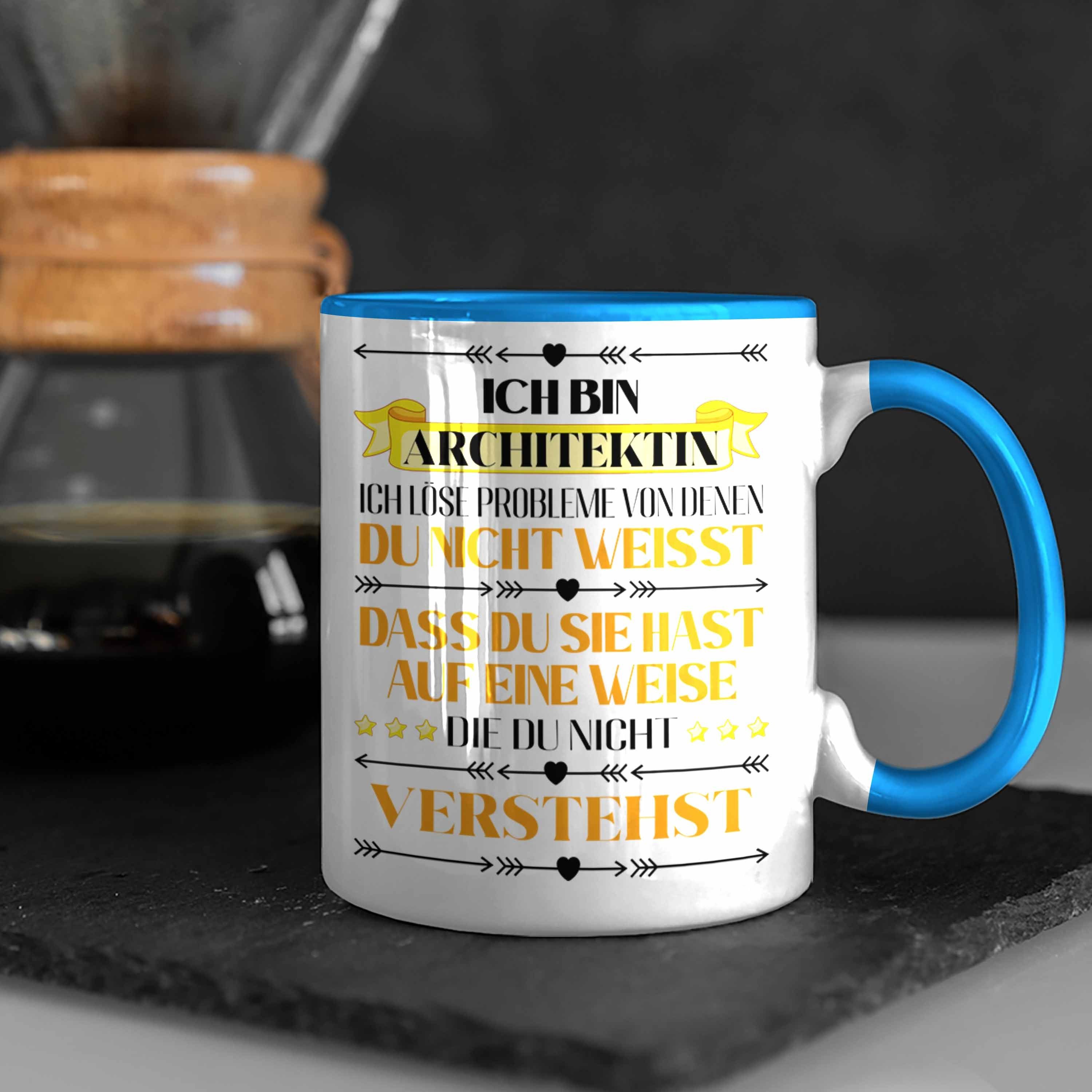 Tasse - Frauen Architektin Spruch Architektin Trendation Kaffeetasse für Tasse Geschenk Trendation Blau