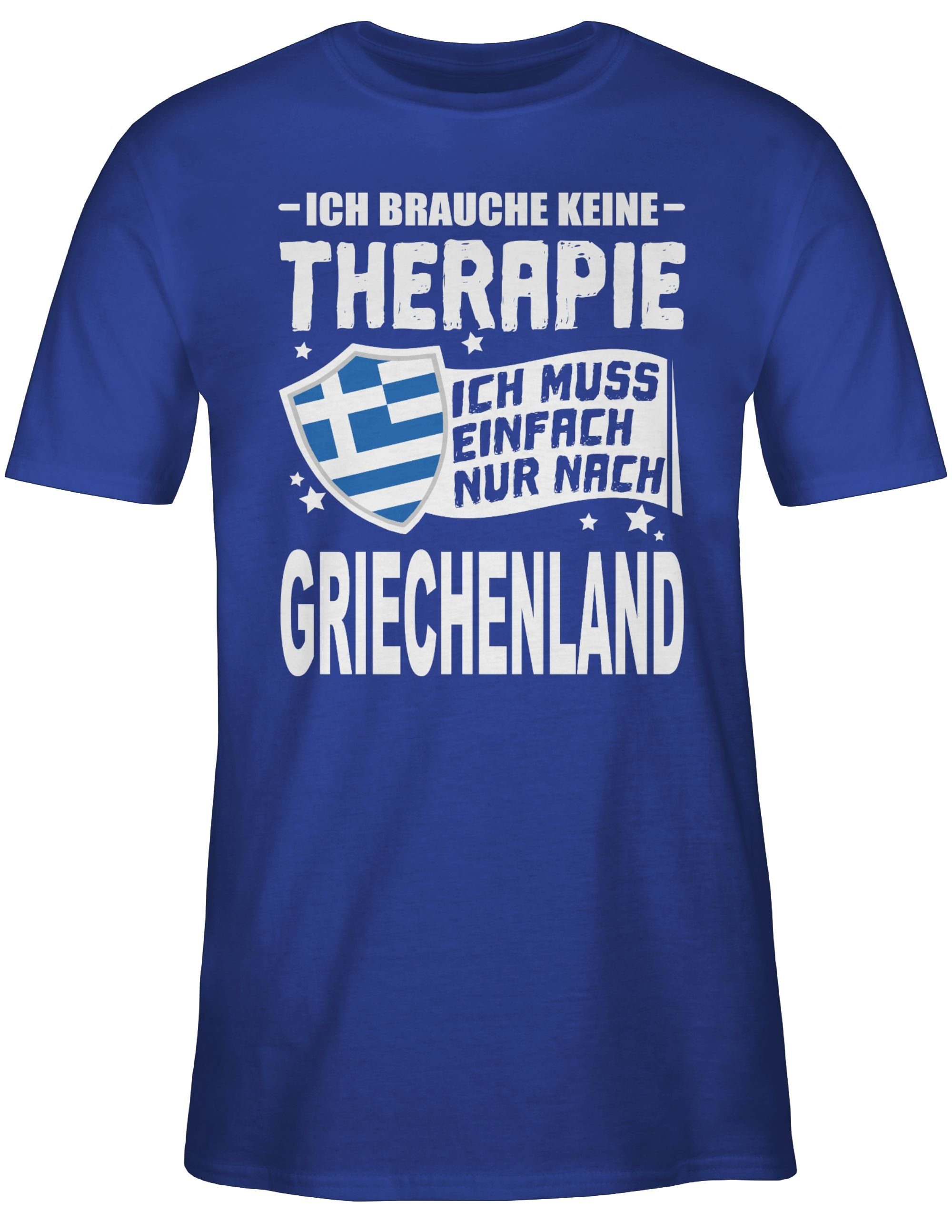 Shirtracer T-Shirt Ich brauche keine Therapie günstig online kaufen