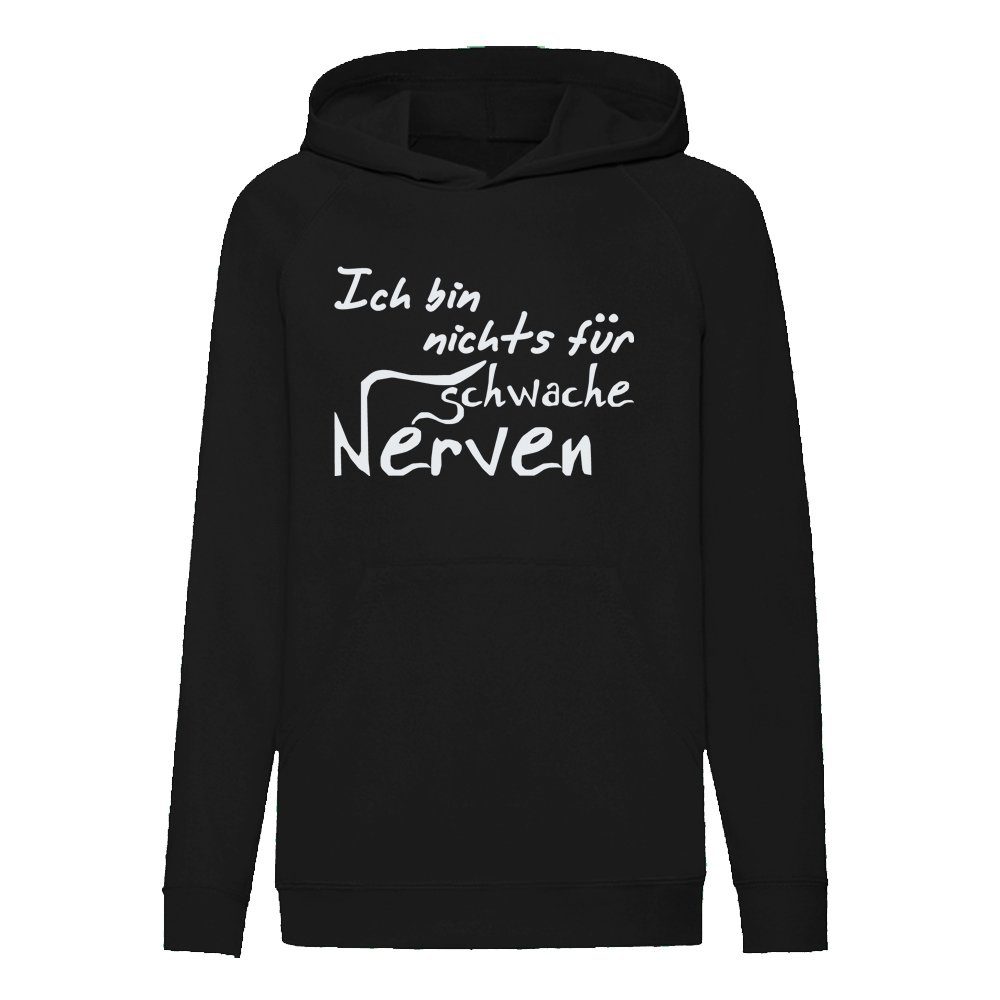 G-graphics Hoodie Ich bin nichts für schwache Nerven! Kinder Hoodie / Kapuzenpullover mit coolem Spruch als Frontprint