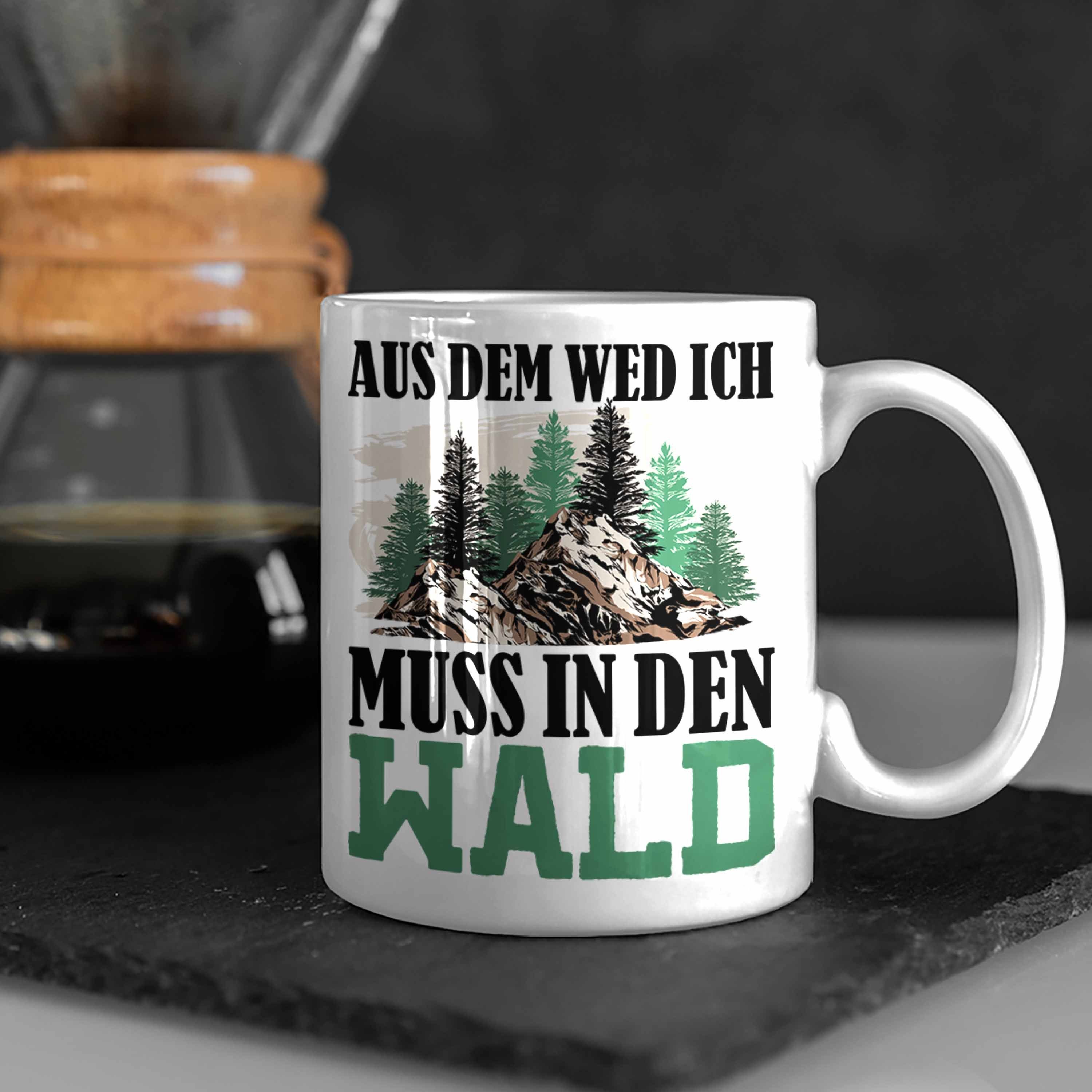 Weiss Wem In Tasse Trendation Aus Wald-Gänger für Geschenk Tasse Geschenkid Muss Weg Wald Den