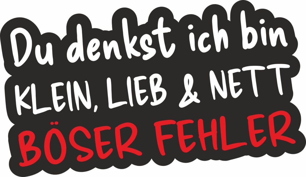 Hermann Schütz Aufkleber Hermann Schütz Autoaufkleber Du denkst ich bin