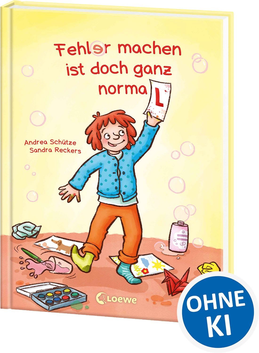 Fehler machen ist doch ganz normal! / Andrea Schütze