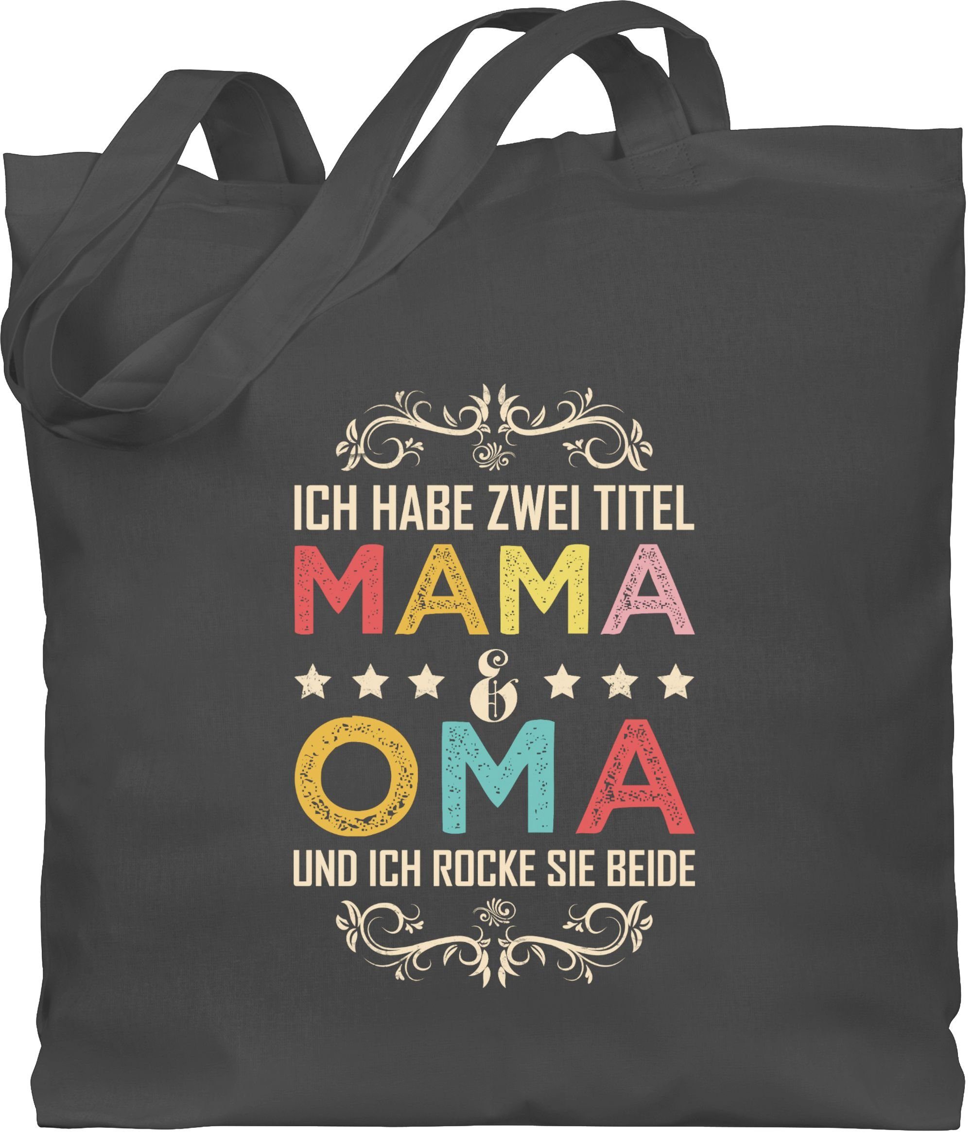 Shirtracer Umhängetasche Ich habe zwei Titel Mama und Oma - Geschenk Omi, Muttertagsgeschenk 3 Dunkelgrau