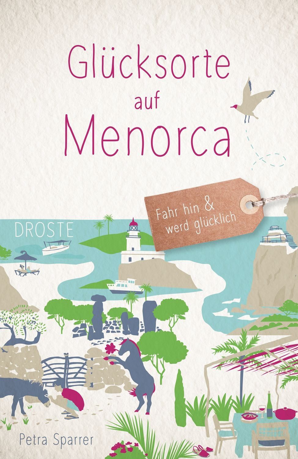 Glücksorte auf Menorca / Petra Sparrer