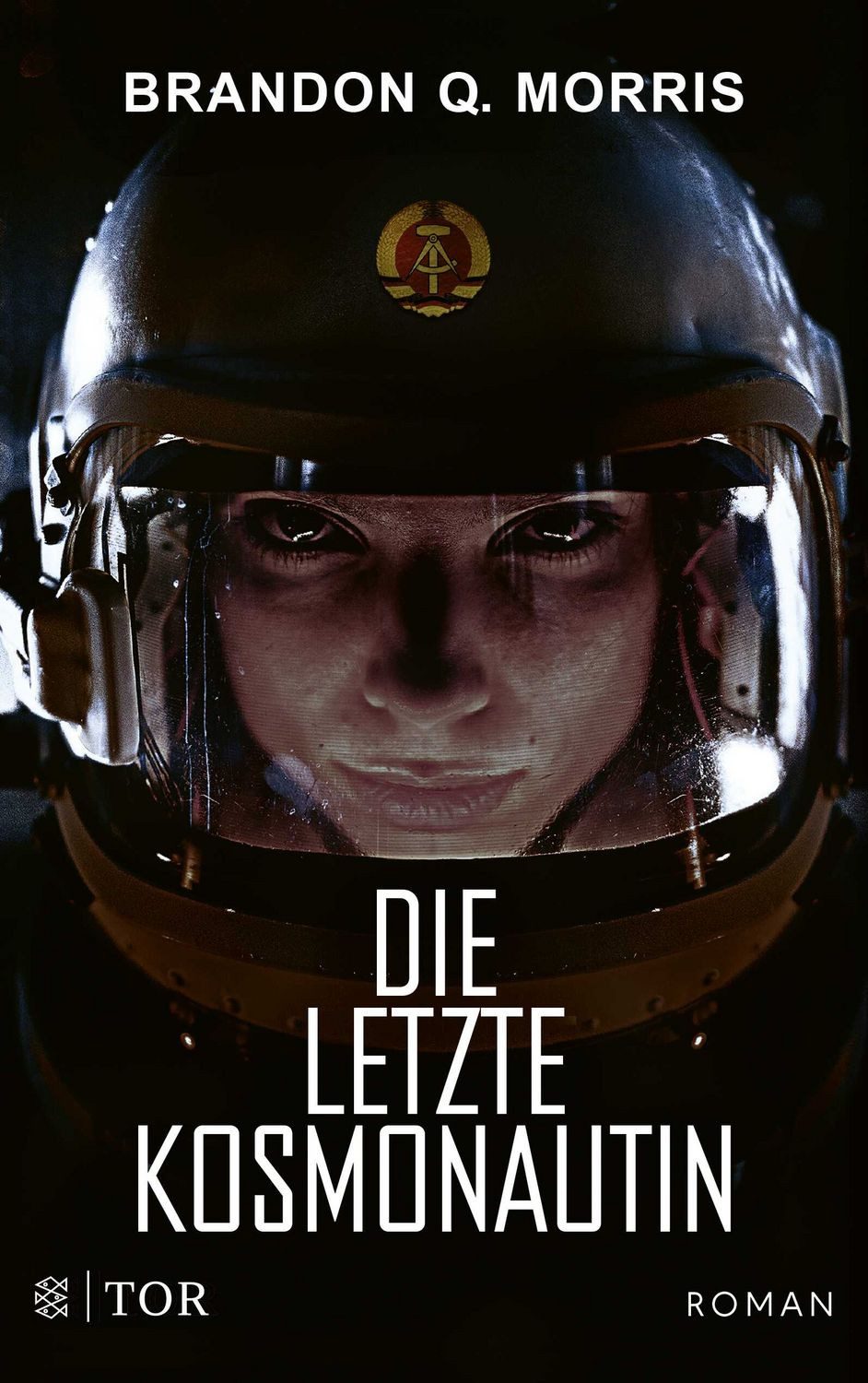 Die letzte Kosmonautin Roman / Brandon Q. Morris, Roman