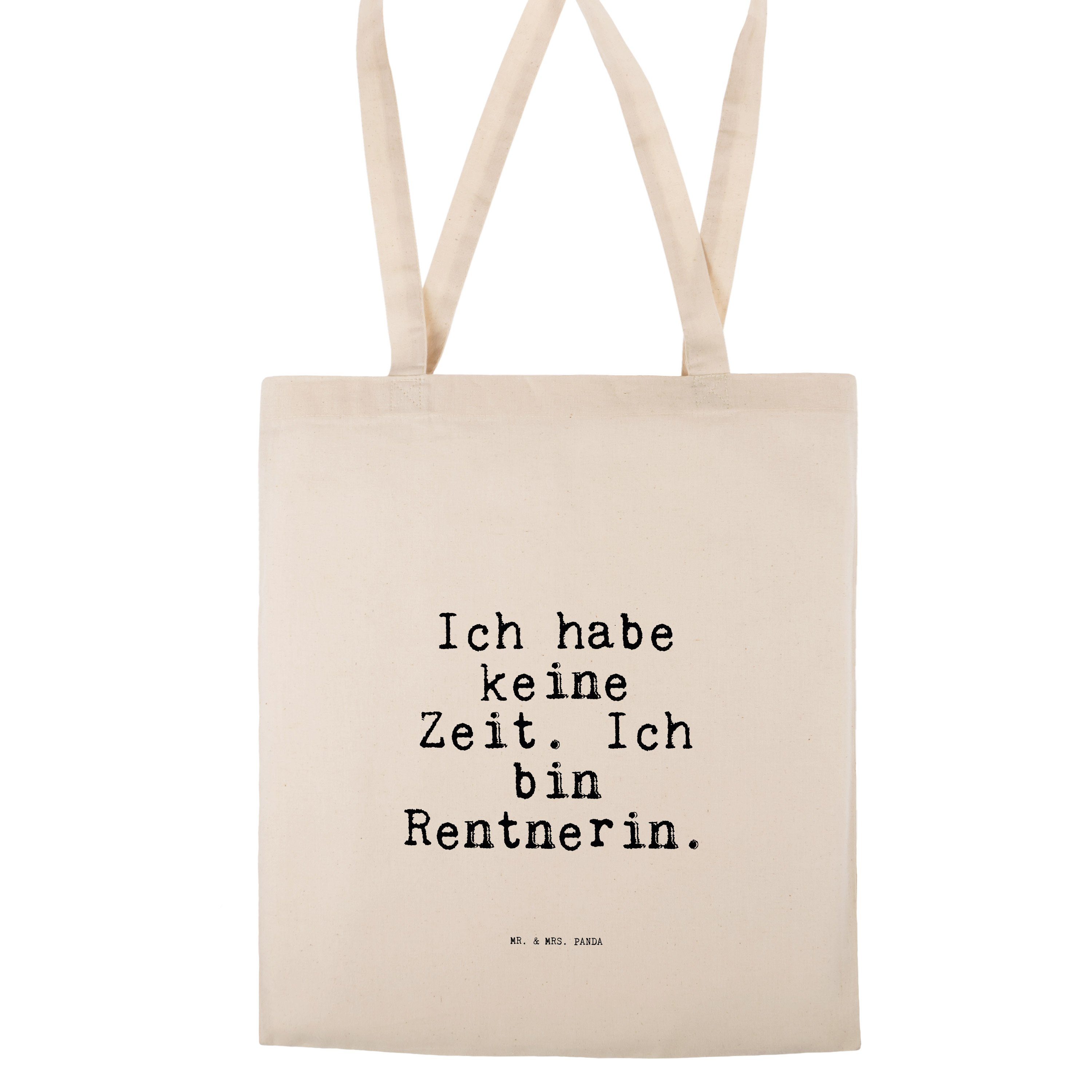 Rentner, keine Mr. Zeit.... (1-tlg) Mrs. Transparent Ich Tragetasche habe - Rentnerin, - Geschenk, & Panda