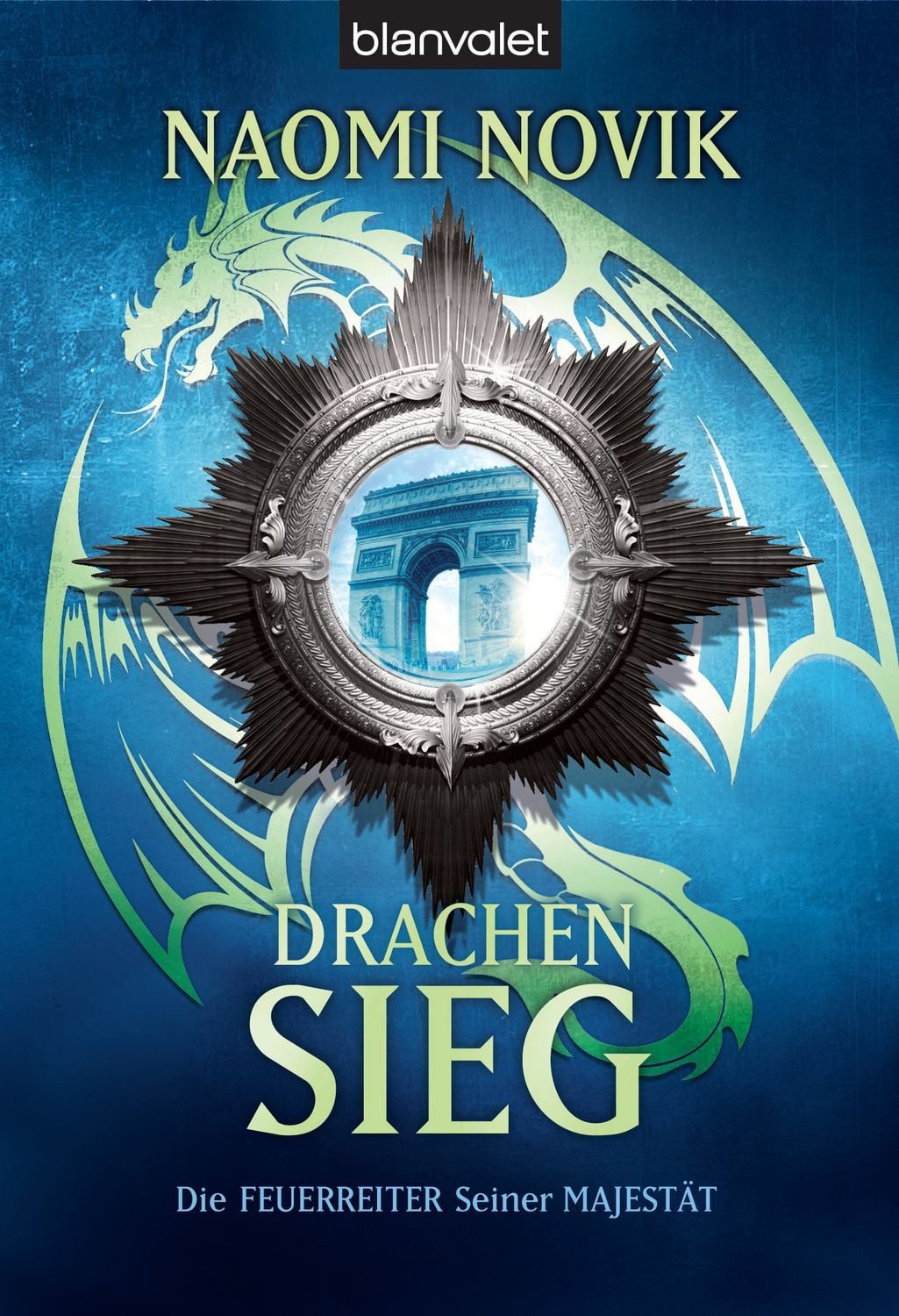 Drachensieg / Naomi Novik