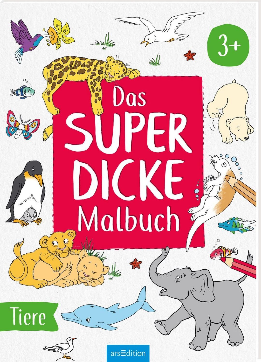 Das superdicke Malbuch – Tiere / diverse