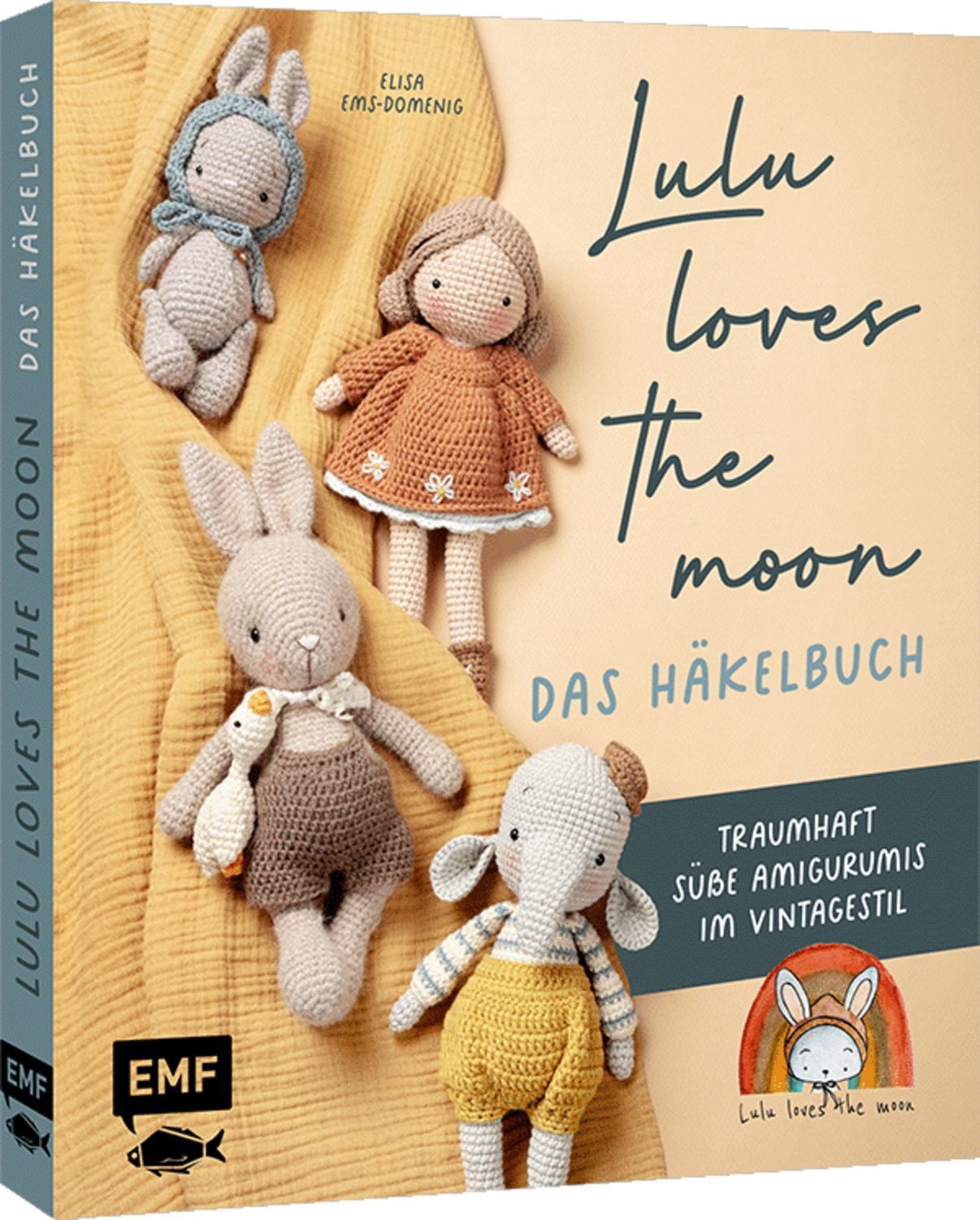 Lulu loves the moon – das Häkelbuch / Elisa Ems-Domenig