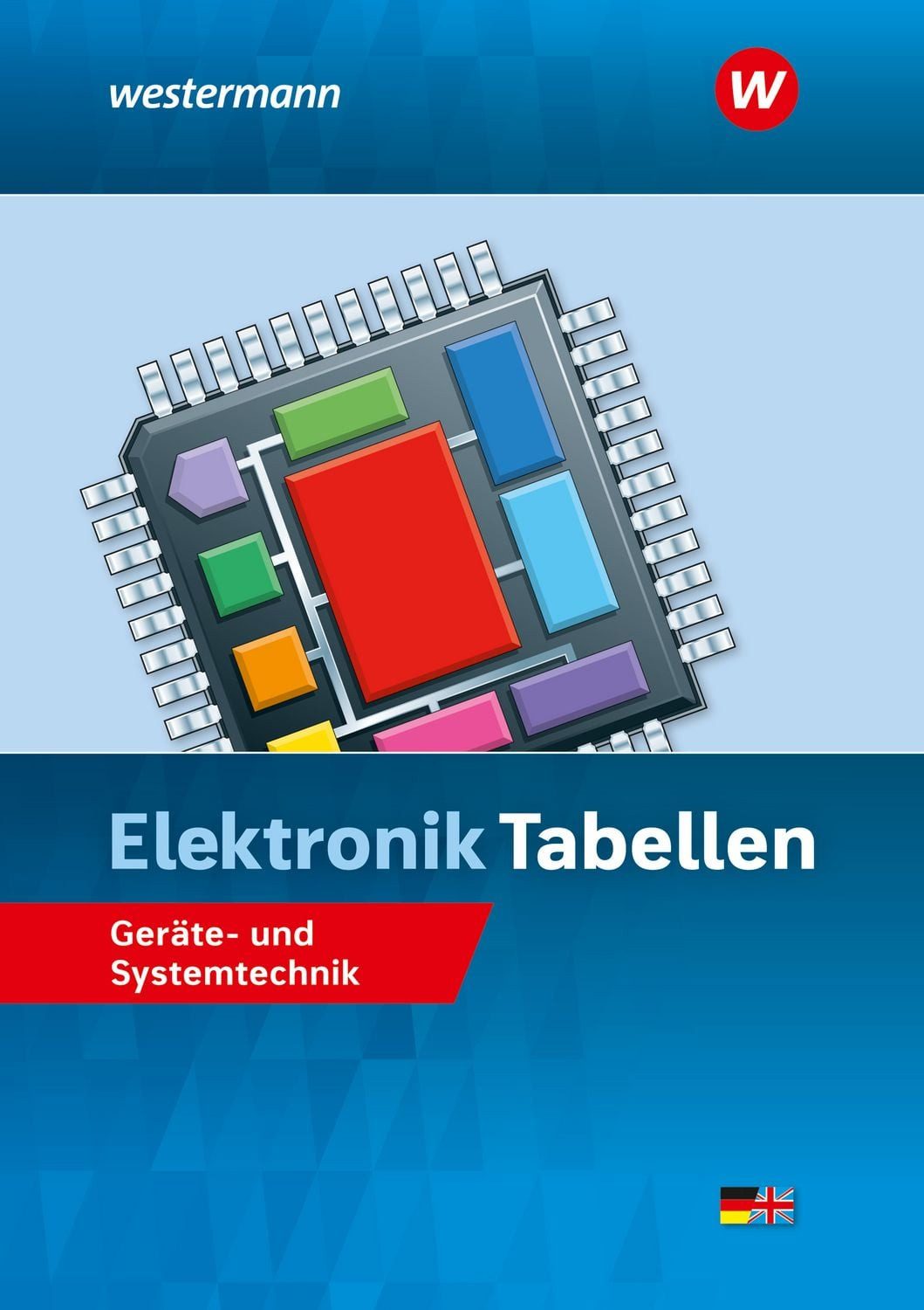 Elektronik Tabellen / Harald Wickert, Heinrich Hübscher, Hans-Joachim Petersen, Michael Dzieia, Hannes Rewald, Geräte- und Systemtechnik Tabellenbuch