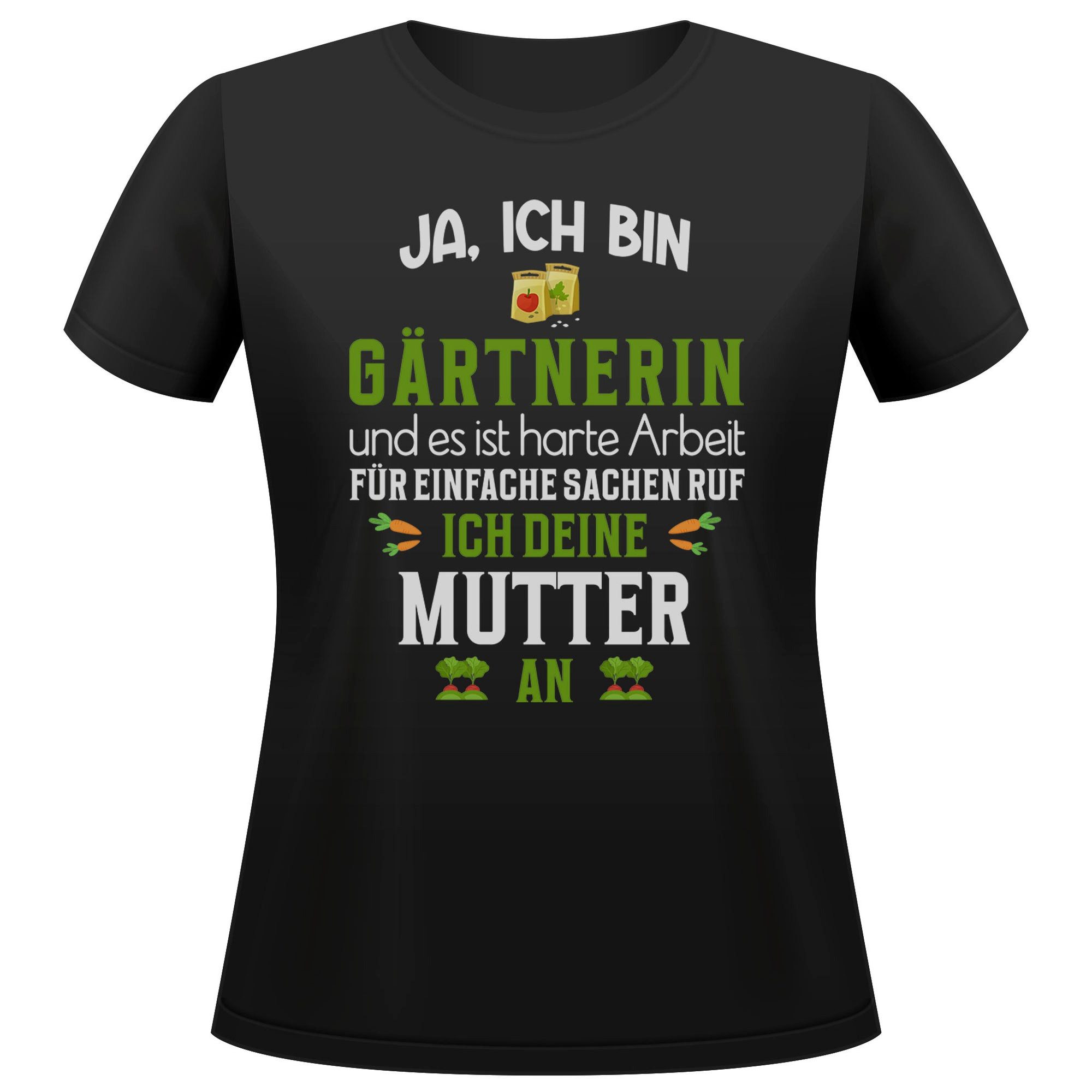 T-Shirt Gärtnerin Geschenk Frauen Spruch Beruf Ausbildung Studium Abschluss