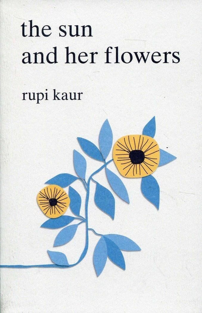 The Sun and Her Flowers / Rupi Kaur, X