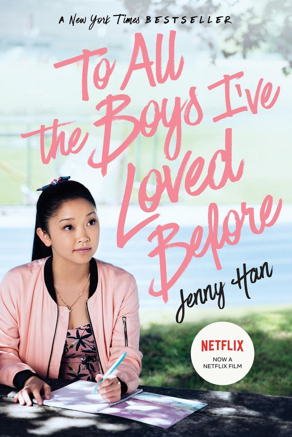 To All the Boys I've Loved Before. Media Tie-In / Jenny Han