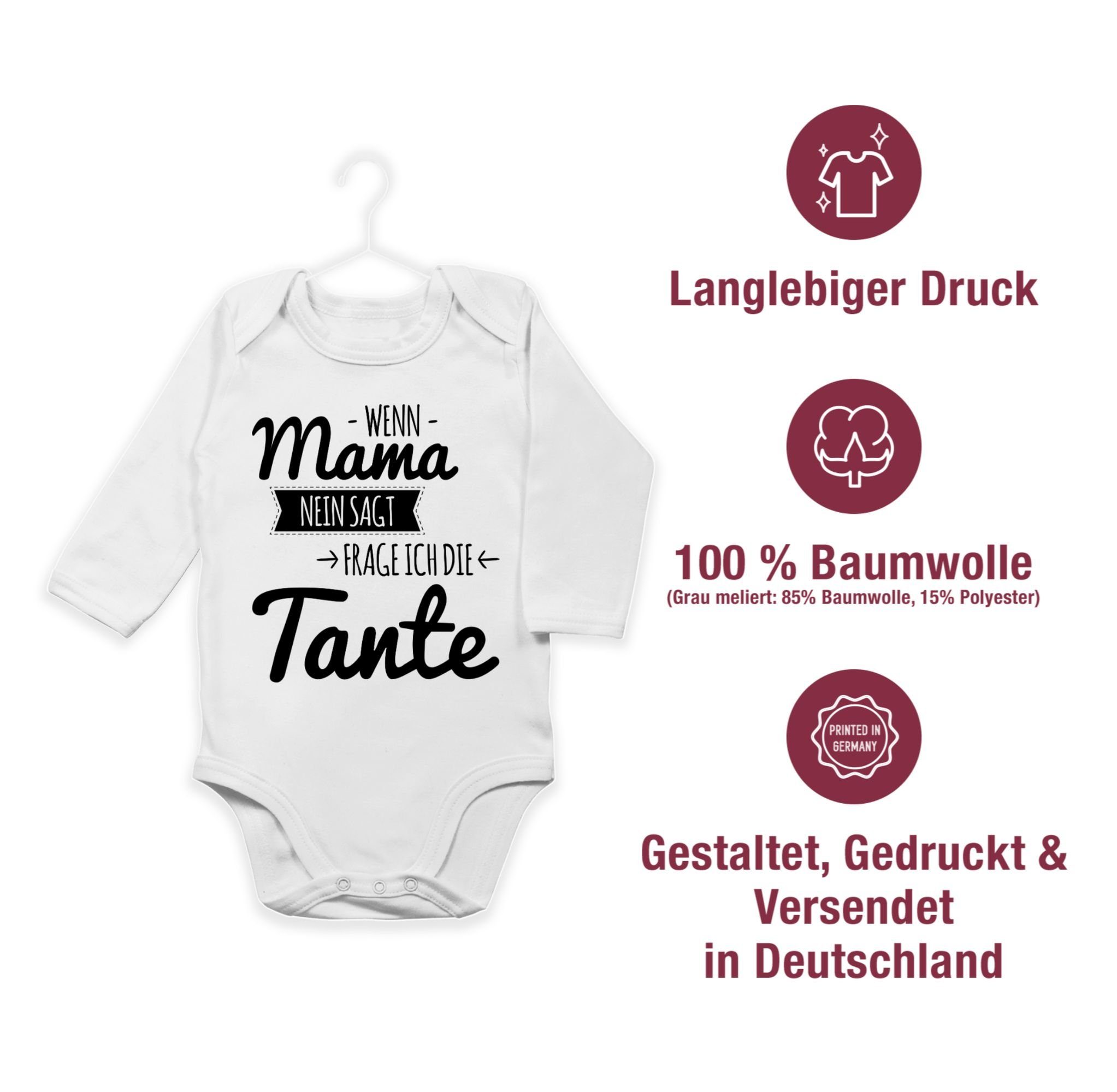 frag Tante Shirtbody Shirtracer sagt ich 1 nein Tante Tante Weiß - Wenn die Mama Spruch