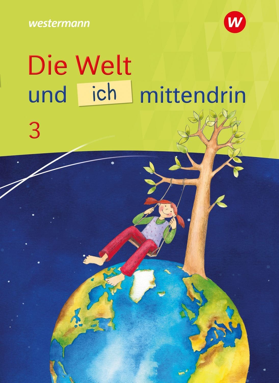 Die Welt und ich mittendrin - Ausgabe 2025 / diverse, Schulbuch 3
