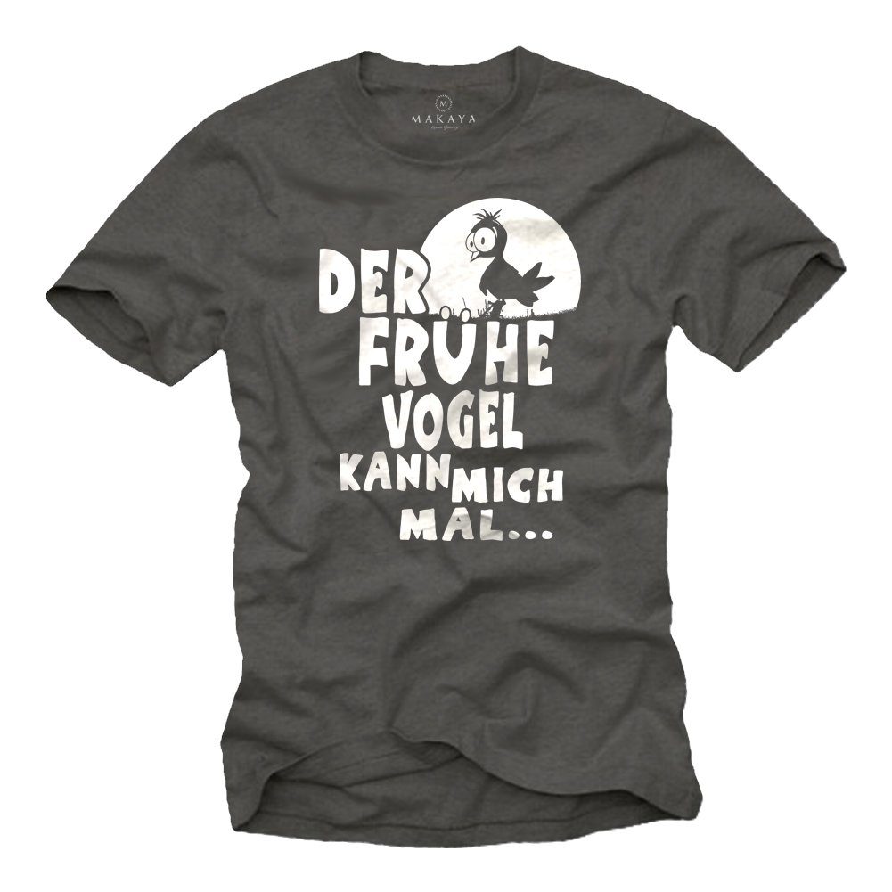 MAKAYA Print-Shirt Lustige Sprüche - DER FRÜHE VOGEL - Herren/Männer/Jungen/Kinder mit Druck