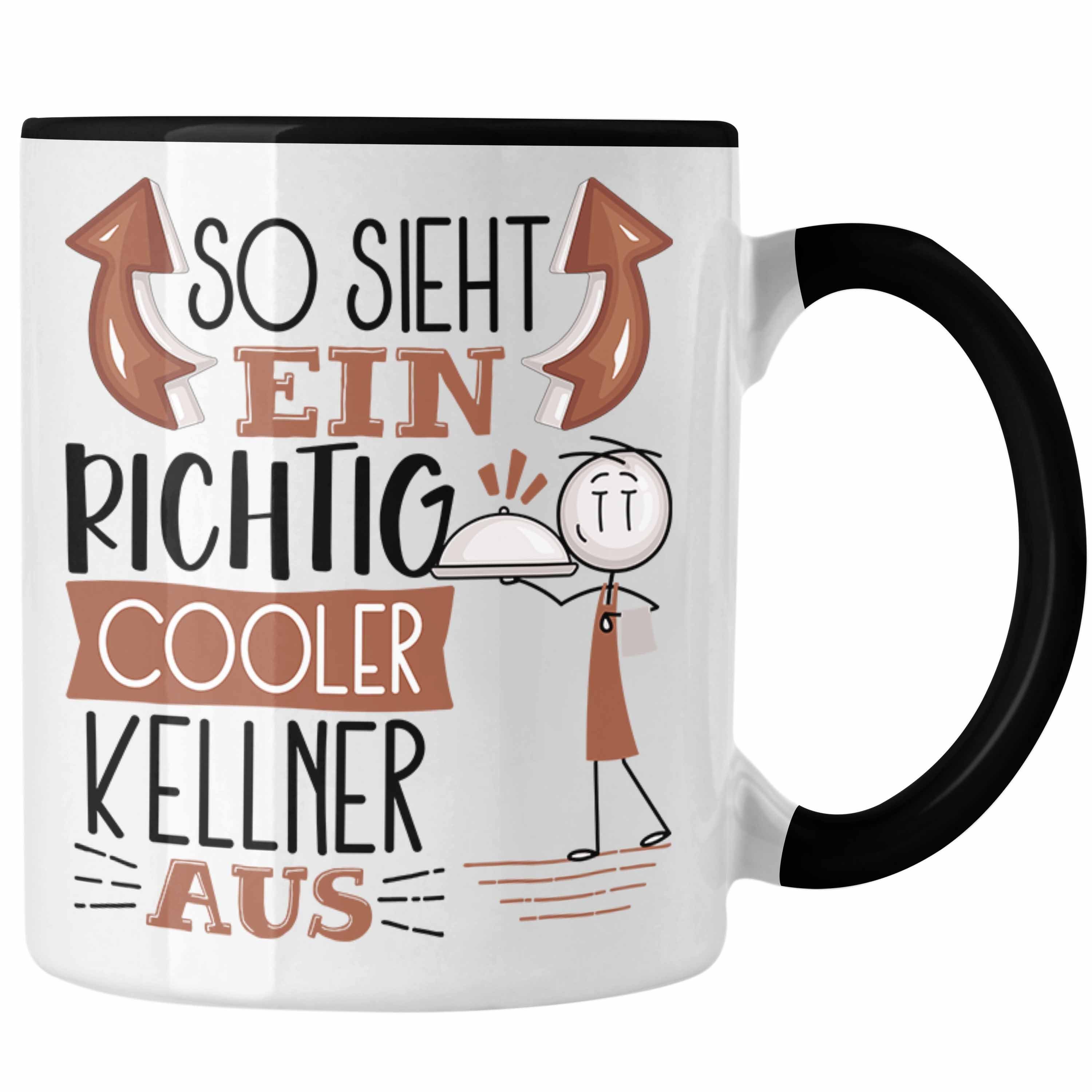 Trendation Tasse Kellner Tasse Geschenk So Sieht Ein RIchtig Cooler Kellner Aus Gesche Schwarz