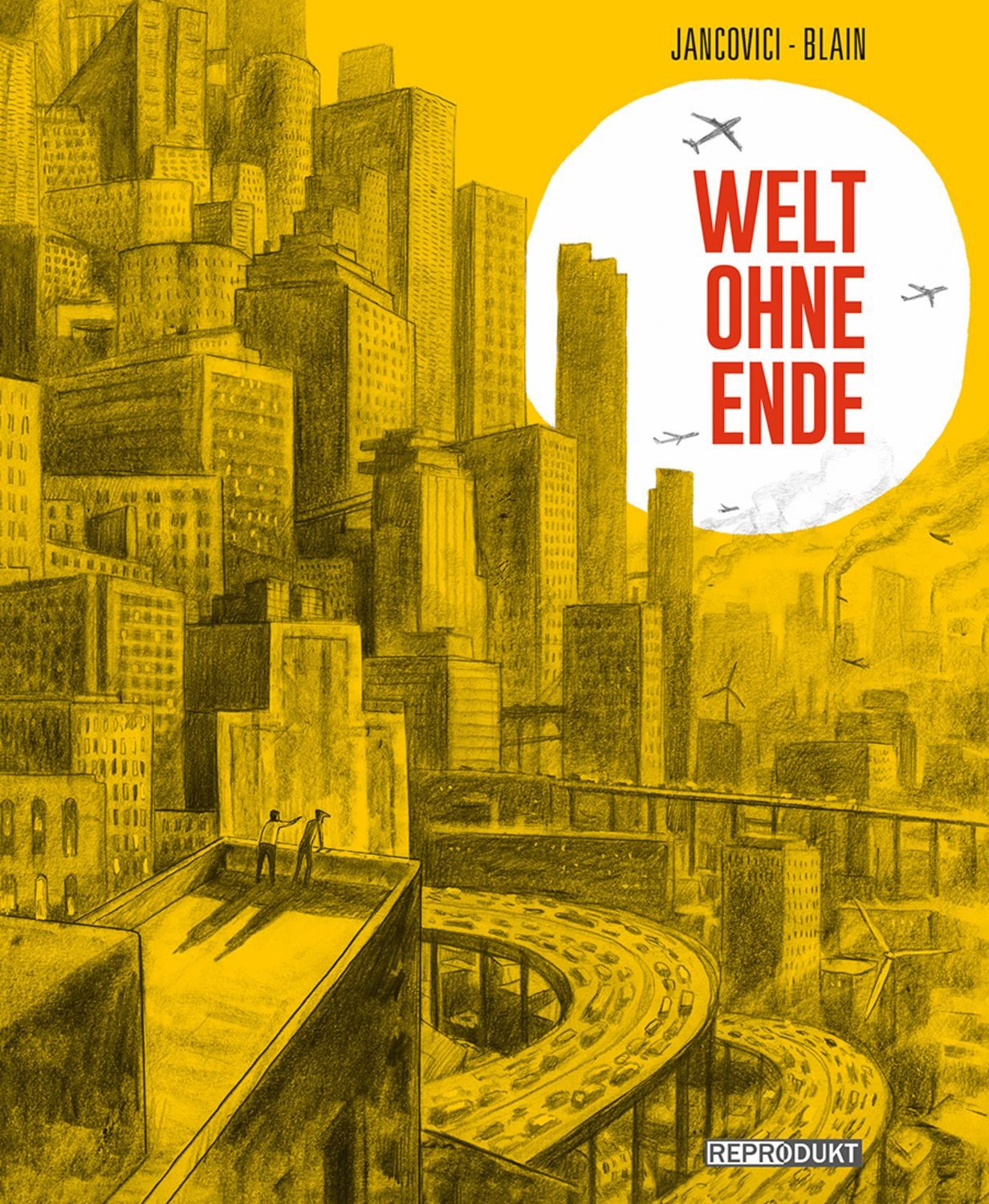 Welt ohne Ende / Jean-Marc Jancovici