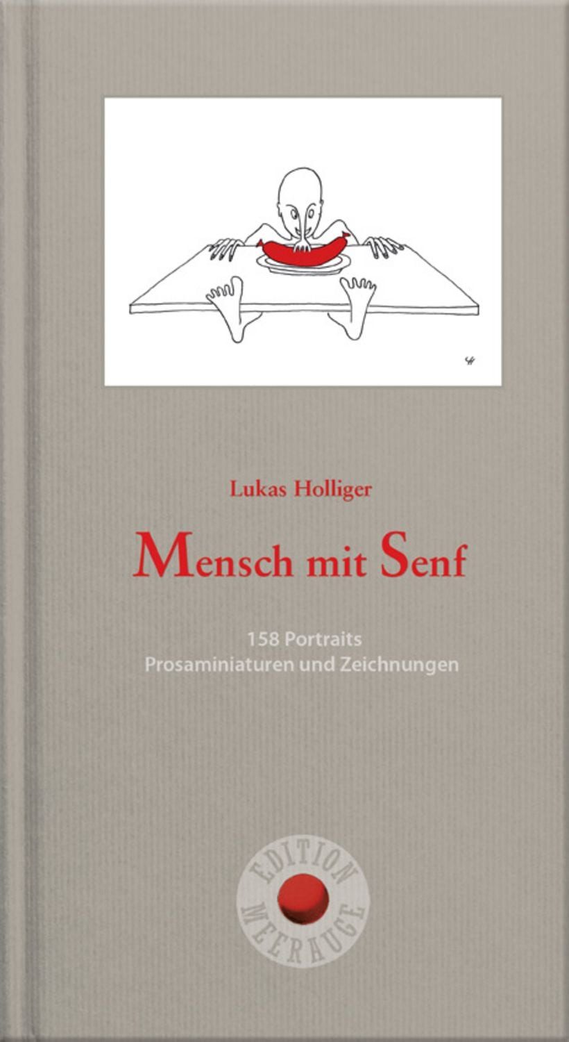 Mensch mit Senf / Lukas Holliger