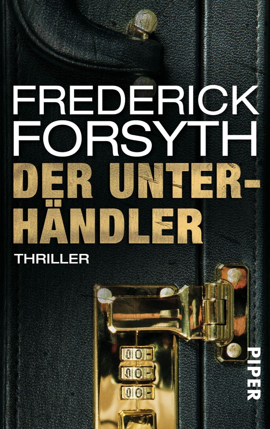 Der Unterhändler / Frederick Forsyth