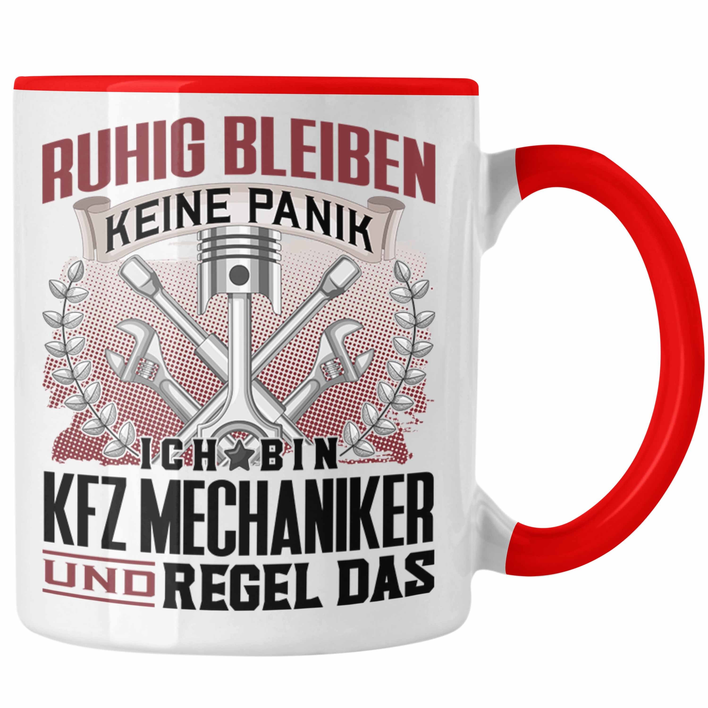 Ruhi Spruch - Geschenk Trendation Mechaniker KFZ Männer Trendation Rot Tasse Tasse Lustiger