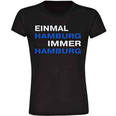 multifanshop T-Shirt Damen Hamburg - Einmal Immer - Frauen