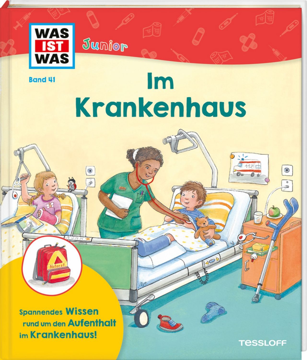 WAS IST WAS Junior Band 41 Im Krankenhaus / Tanja Wenz