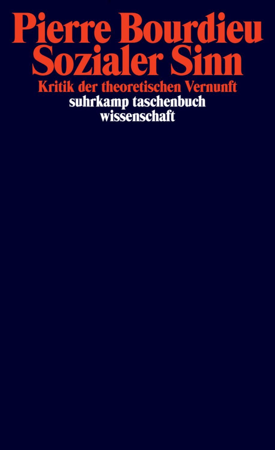 Sozialer Sinn / Pierre Bourdieu