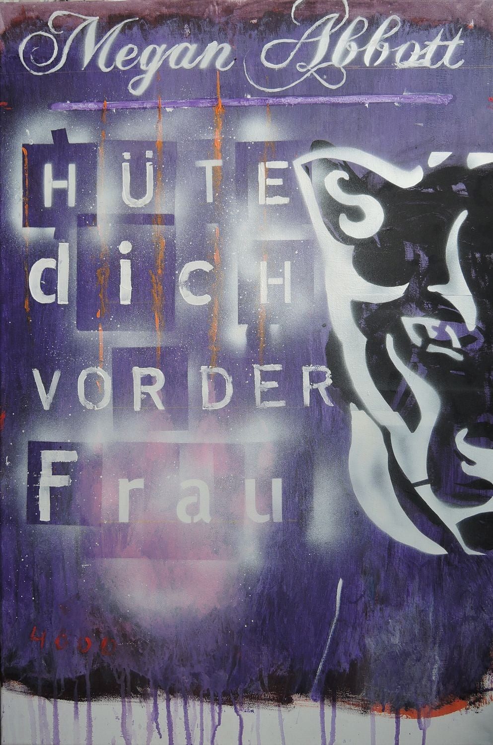 Hüte dich vor der Frau / Megan Abbott