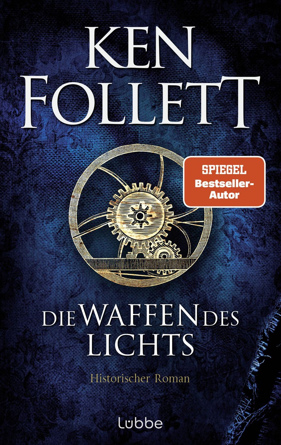 Die Waffen des Lichts / Ken Follett