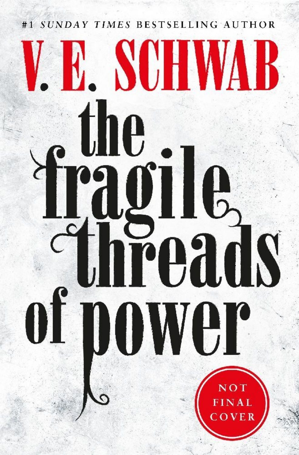 The The Threads of Power series - The Fragile Threads of Power / V. E. Schwab