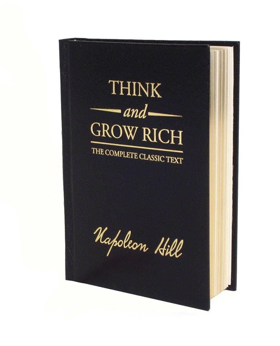 Think and Grow Rich. Deluxe Edition / Napoleon Hill, The Complete Classic Text