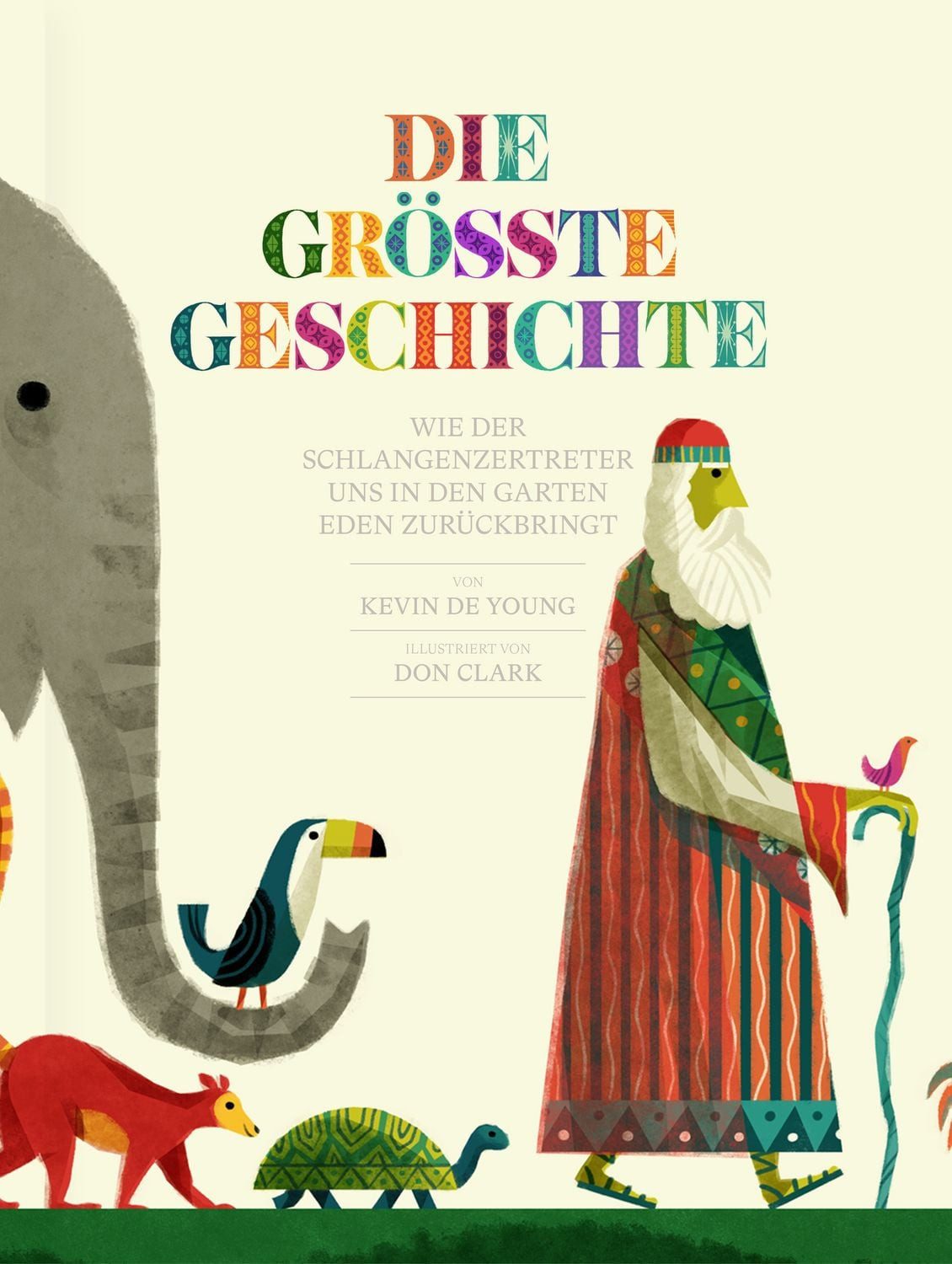 Die größte Geschichte / Kevin DeYoung