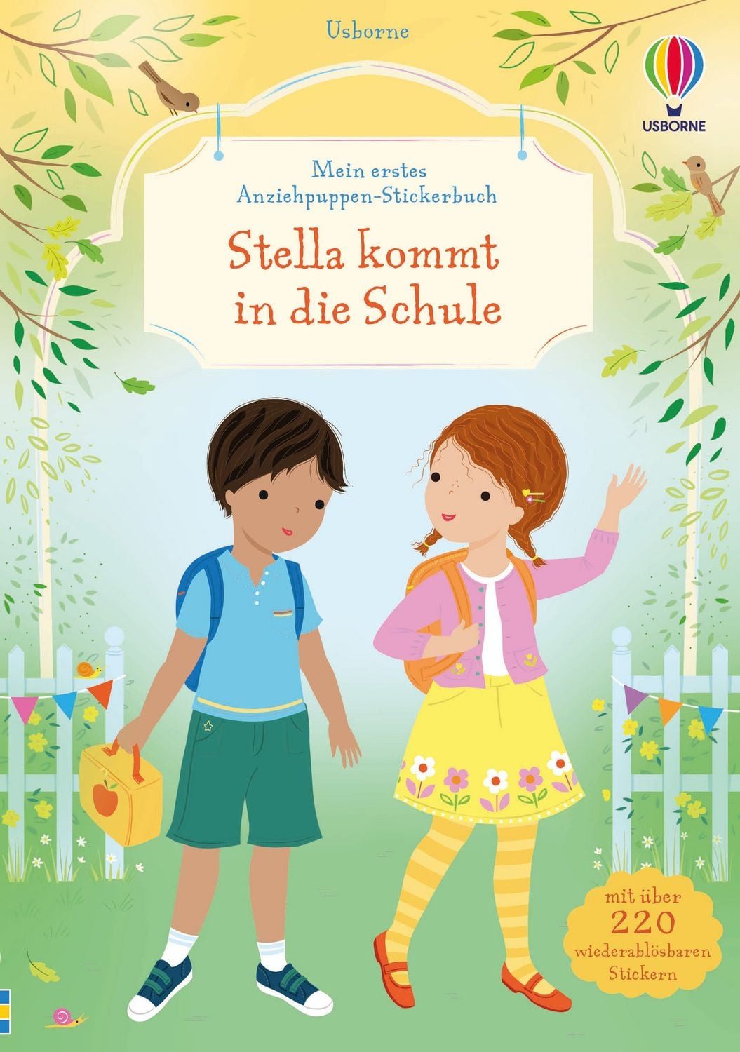 Mein erstes Anziehpuppen-Stickerbuch: Stella kommt in die Schule / Fiona Watt