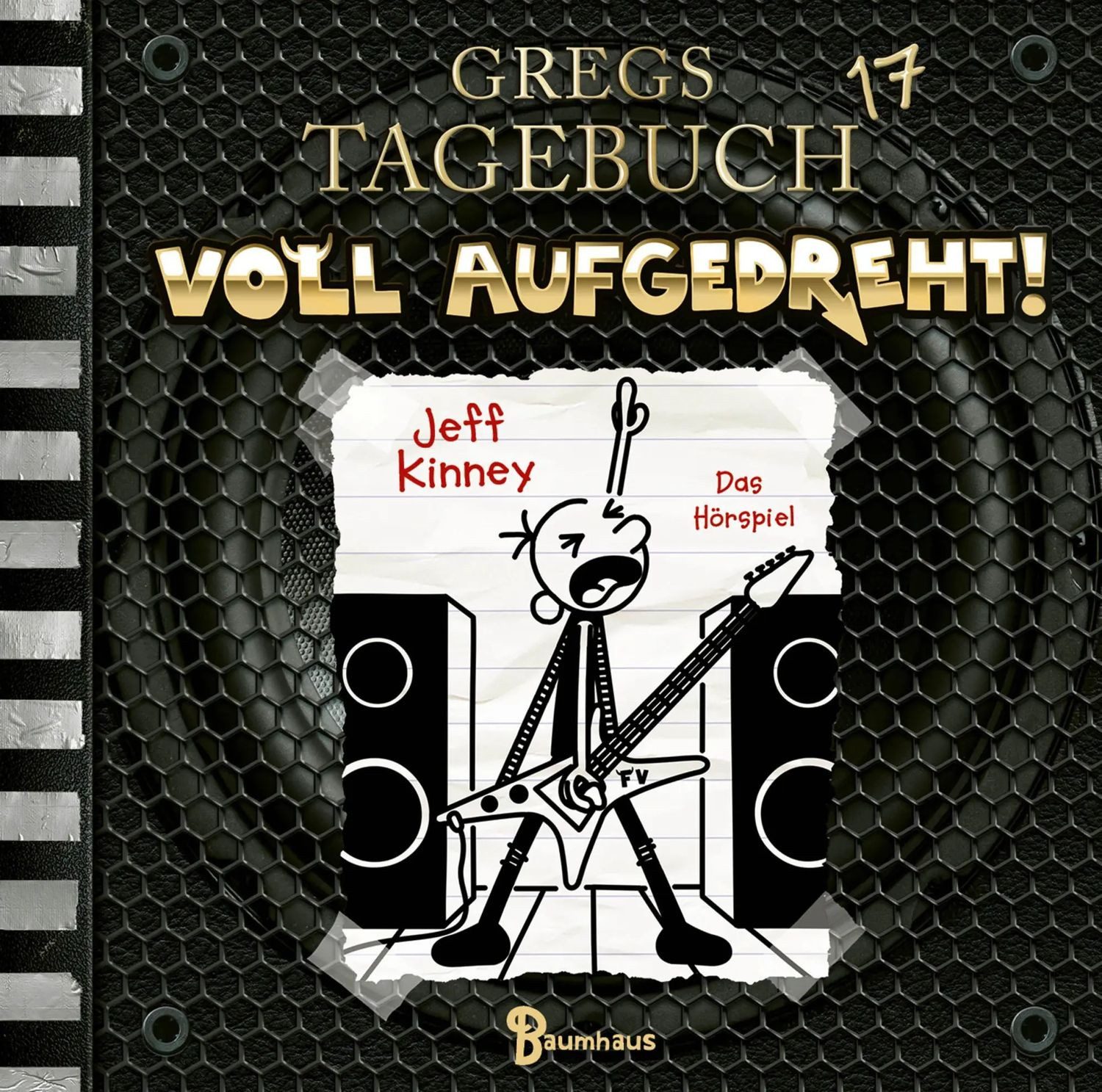 Hörspiel Gregs Tagebuch 17 - Voll aufgedreht!