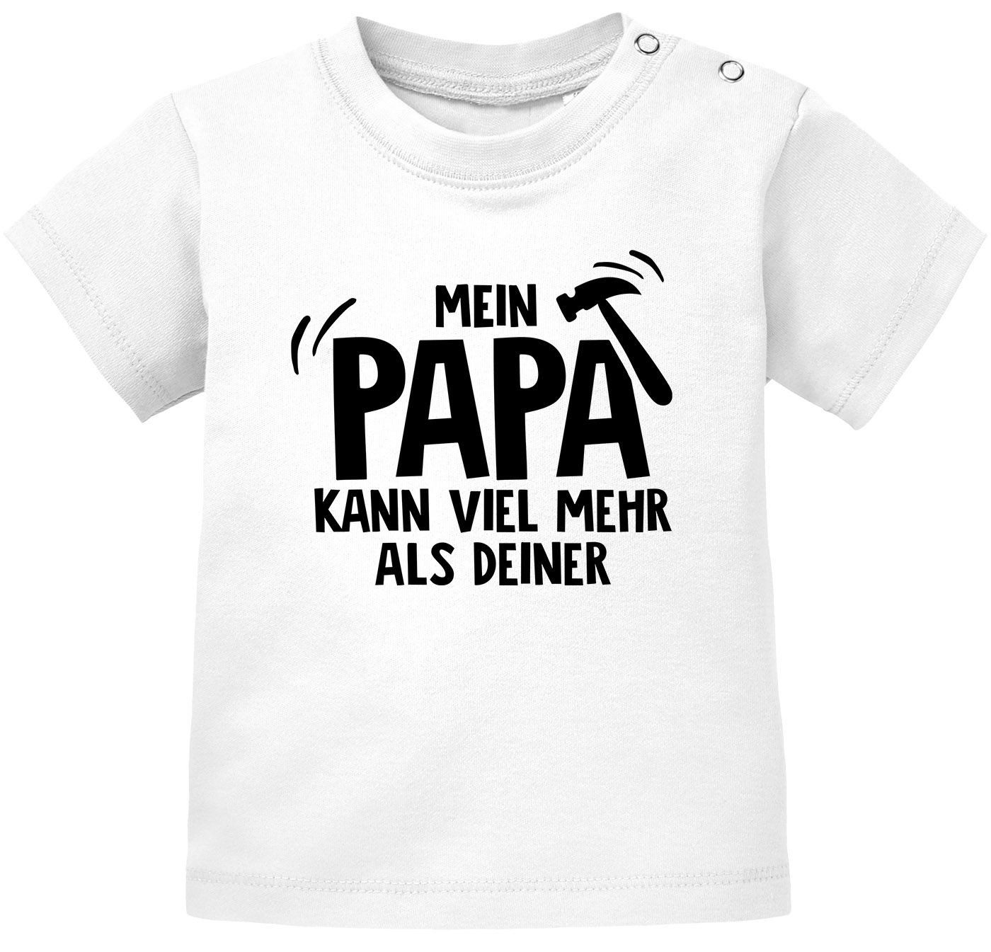 Print-Shirt Baby T-Shirt kurzarm Mein Papa kann viel mehr als deiner Jungen