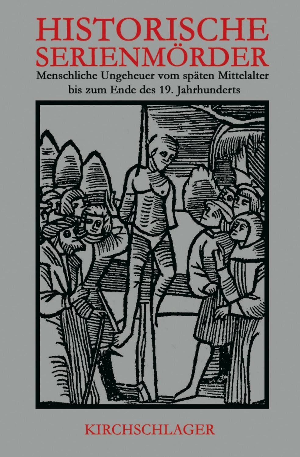 Historische Serienmörder / Stephan Harbert