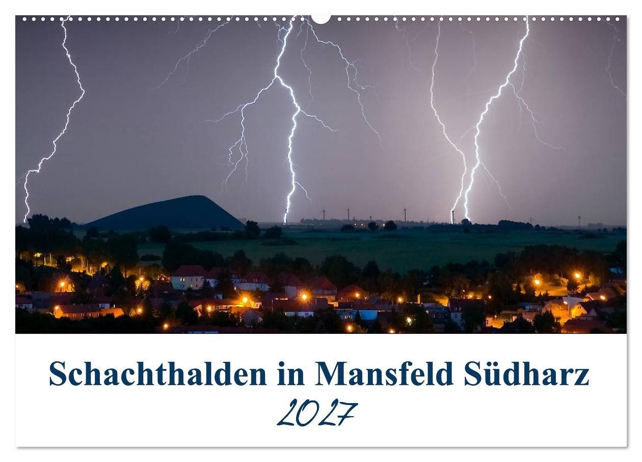 CALVENDO Wandkalender Schachtanlagen in Mansfeld Südharz (Wandkalender 2027 DIN A2 quer), CA