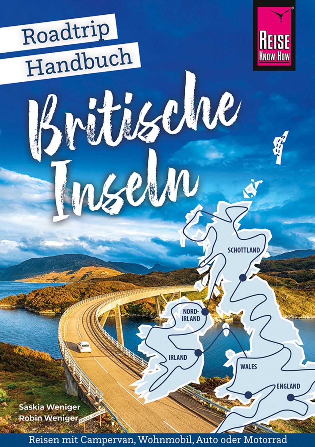 Reise Know-How Roadtrip Handbuch Britische Inseln / Saskia Weniger, Robin Weniger