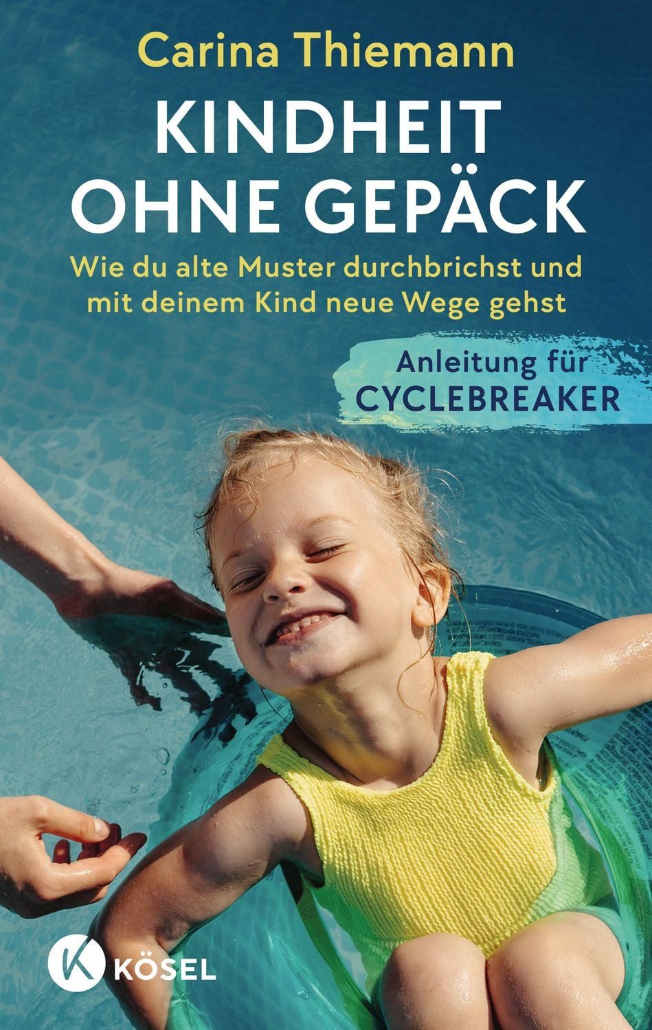 Kindheit ohne Gepäck / Carina Thiemann
