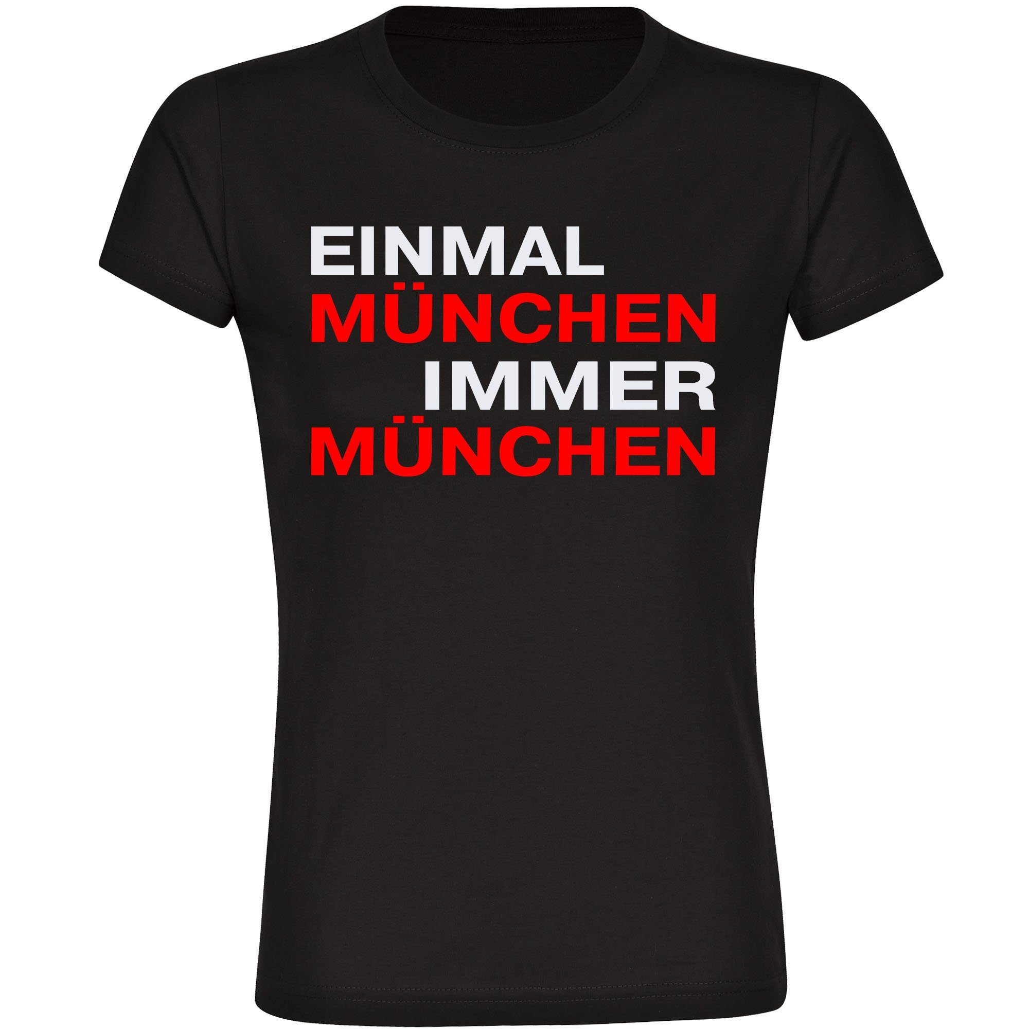 multifanshop T-Shirt Damen München rot - Einmal Immer - Frauen